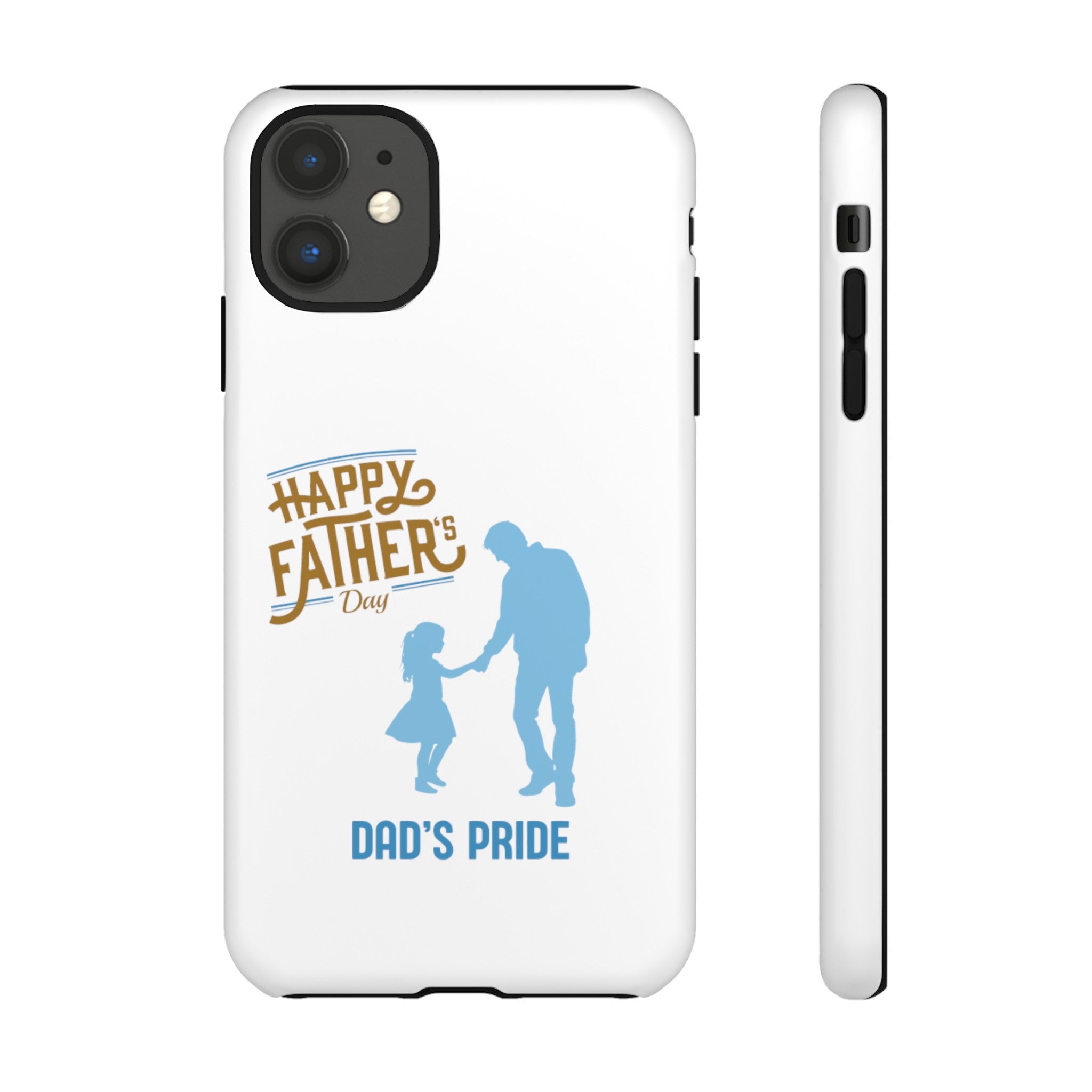 Dad's Pride Tough Cases