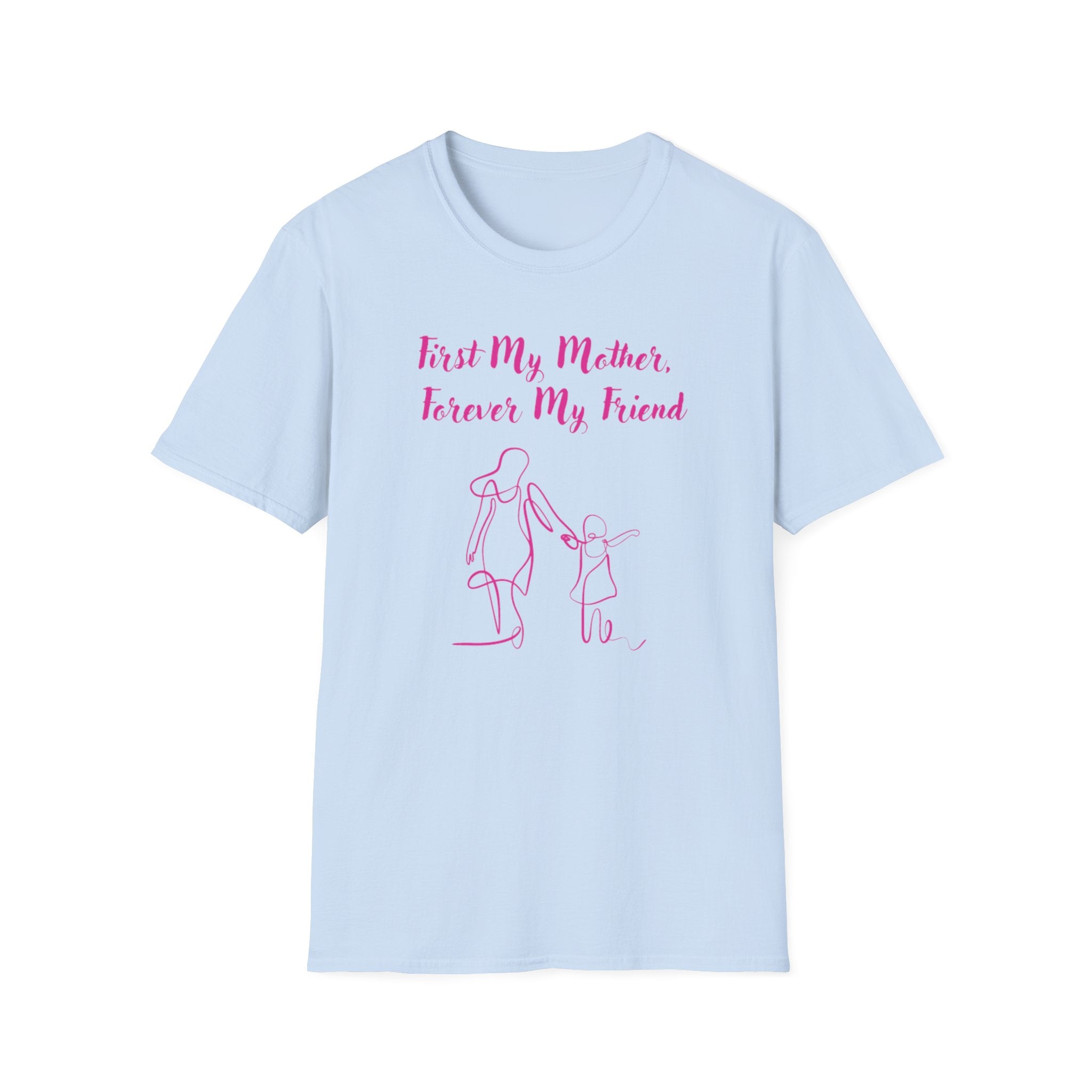 First My Mother Forever My Friend Unisex Softstyle T-Shirt