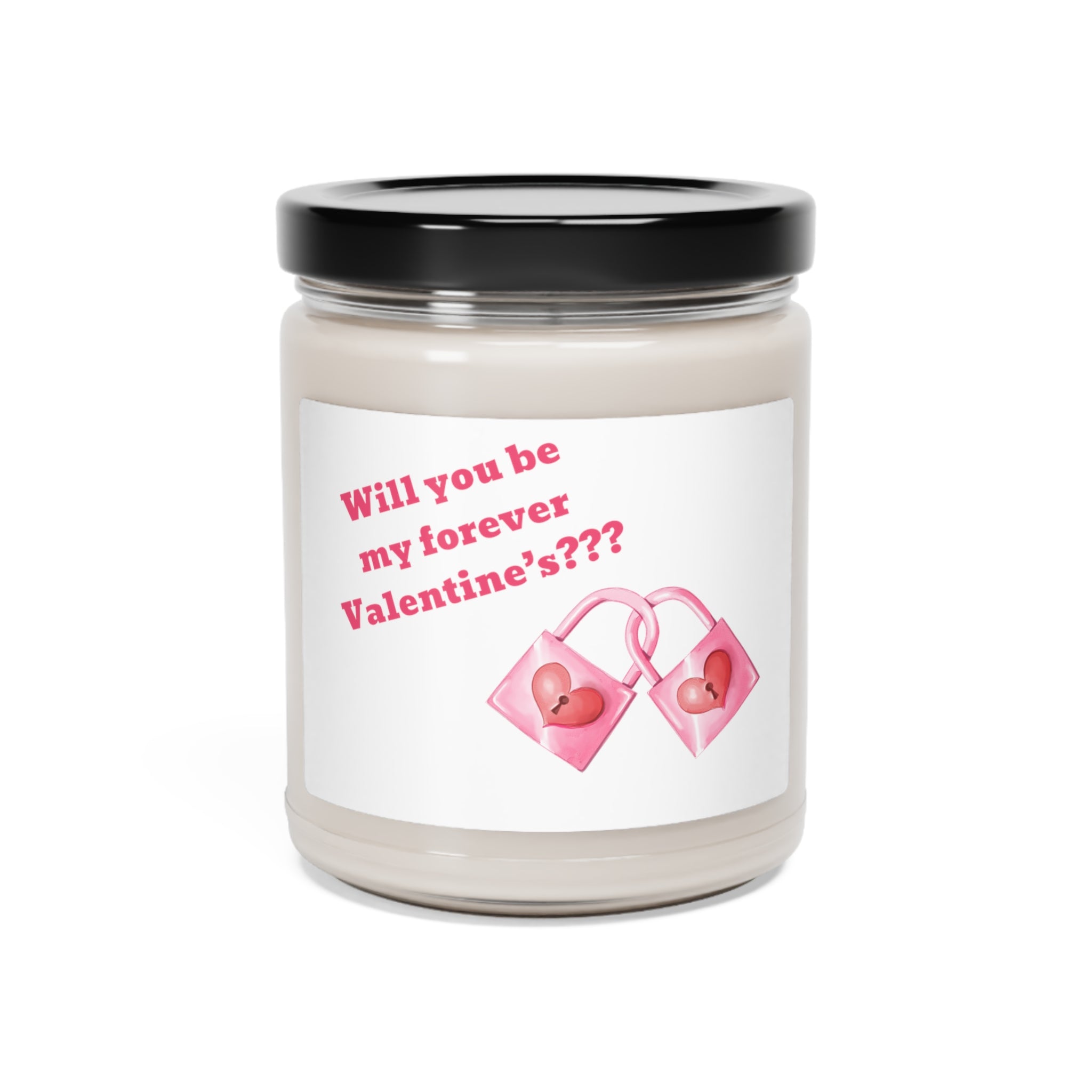 Will You Be My Forever Valentine?? Scented Soy Candle, 9oz
