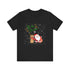 Tis The Season Unisex Jersey Short Sleeve Tee