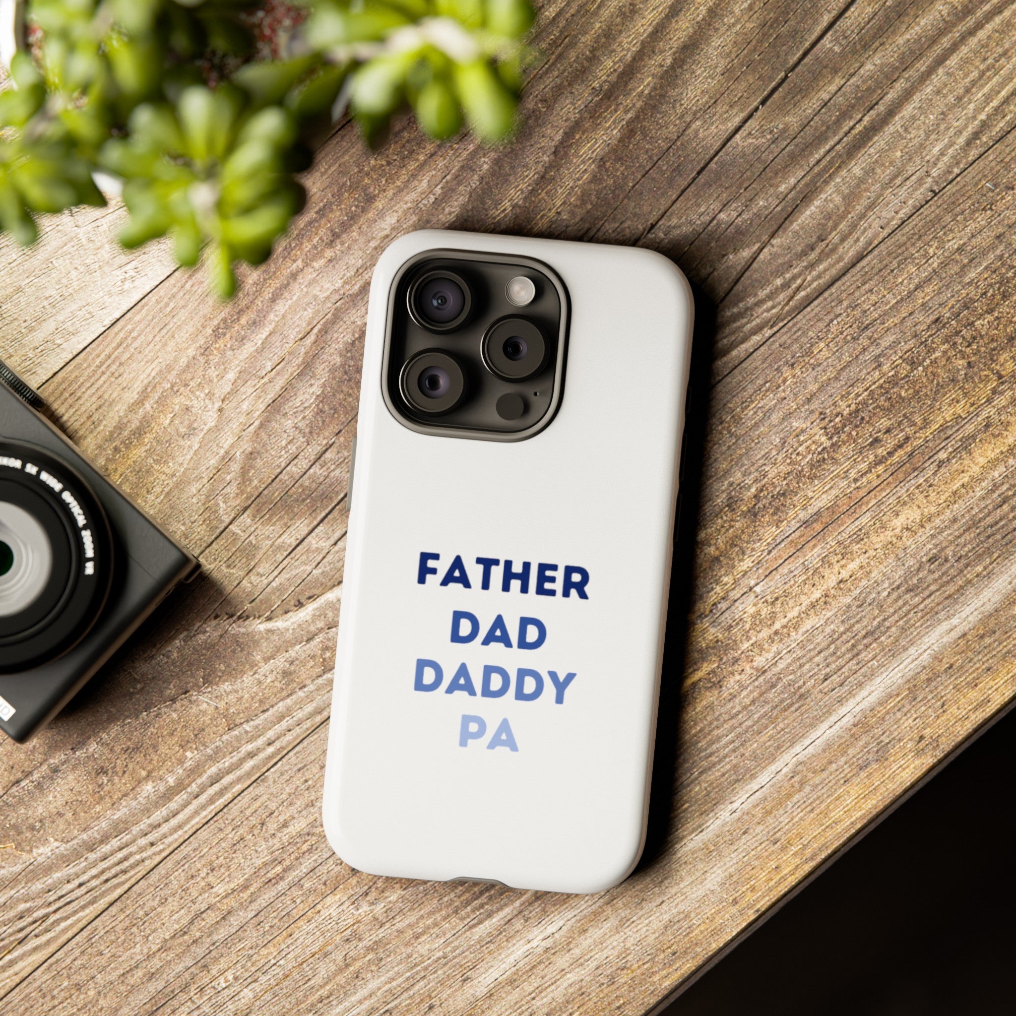 Father Dad Daddy Pa Tough Cases