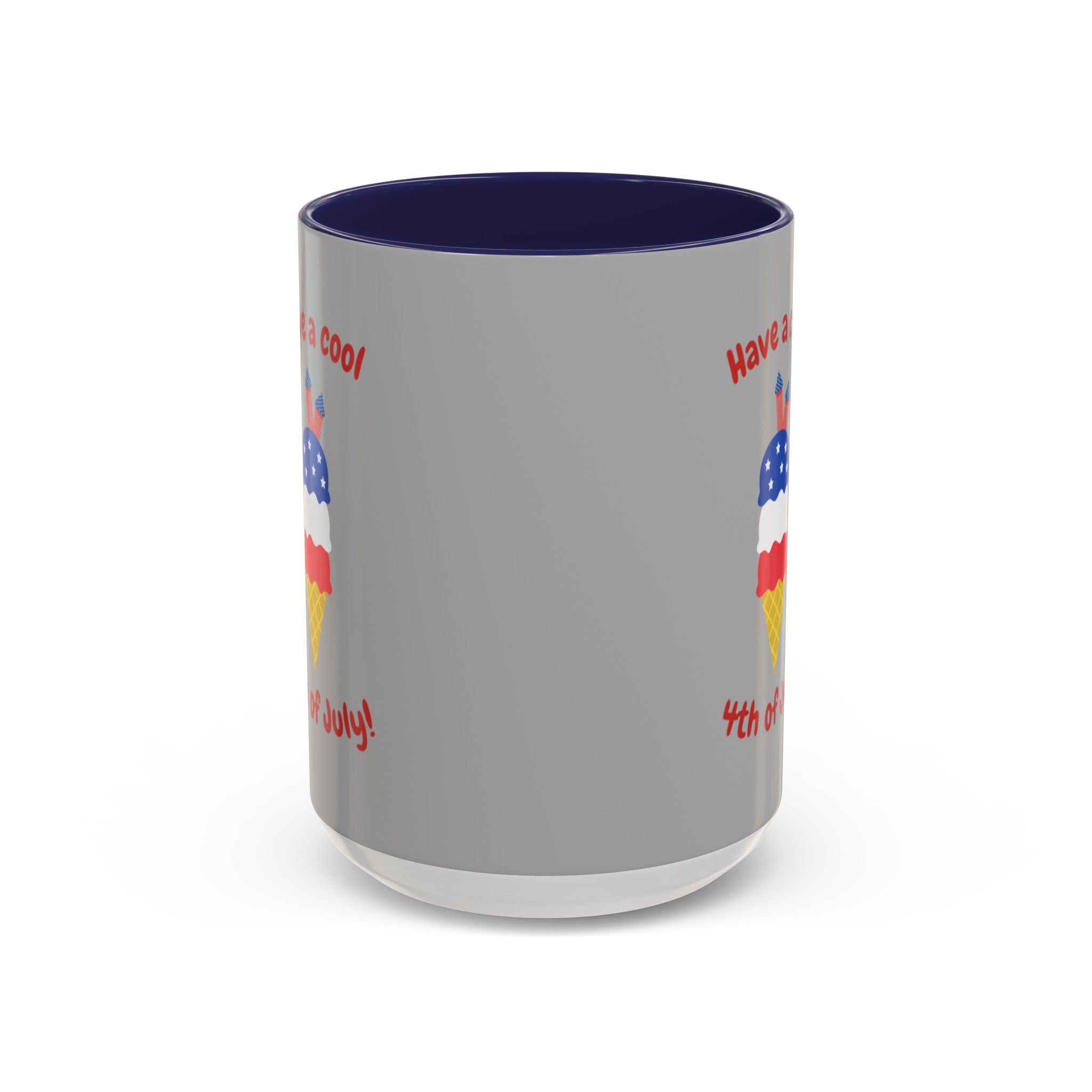 Have A Cool 4th Of July Accent Coffee Mug (11, 15oz)