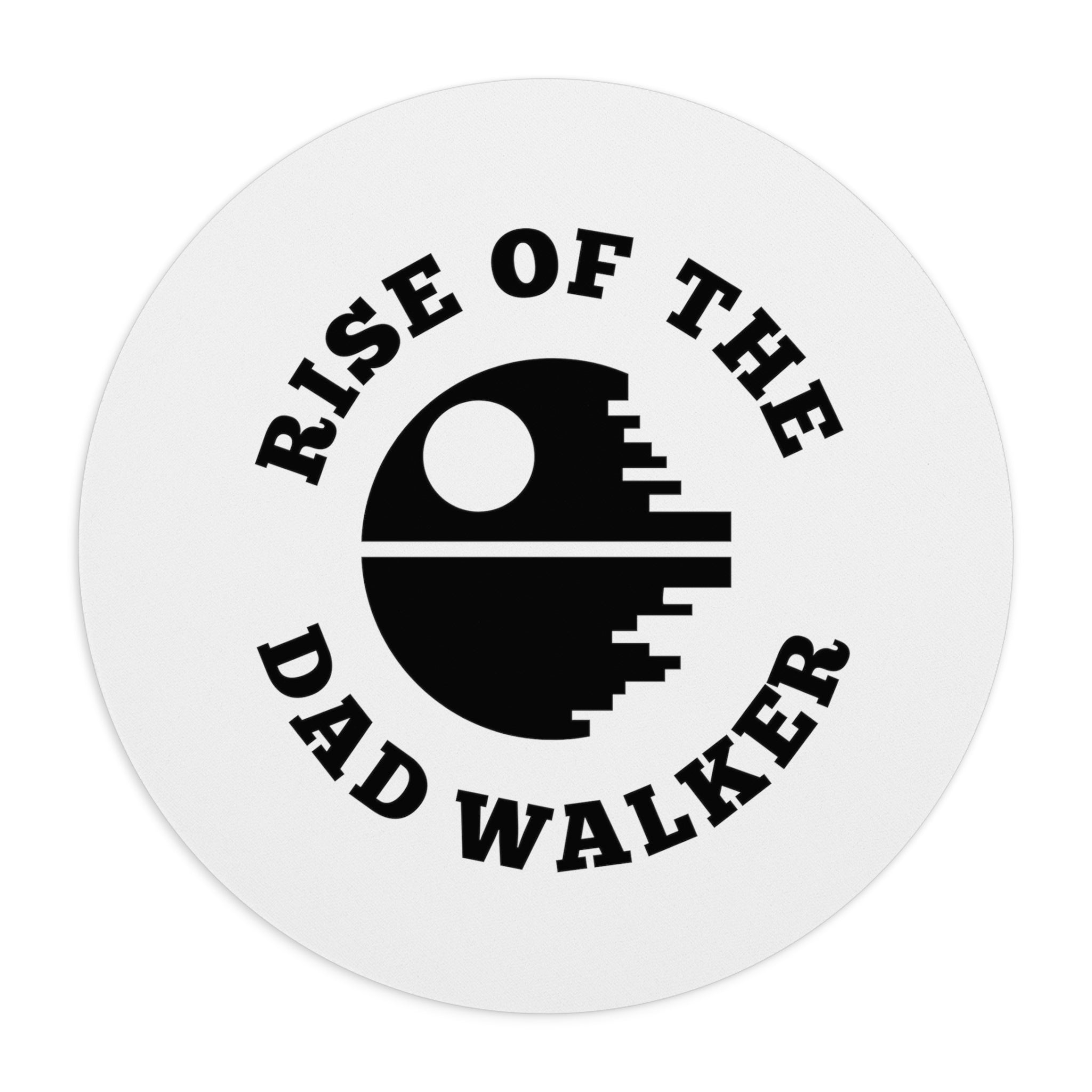 Rise Of The Dad Walker Mouse Pad