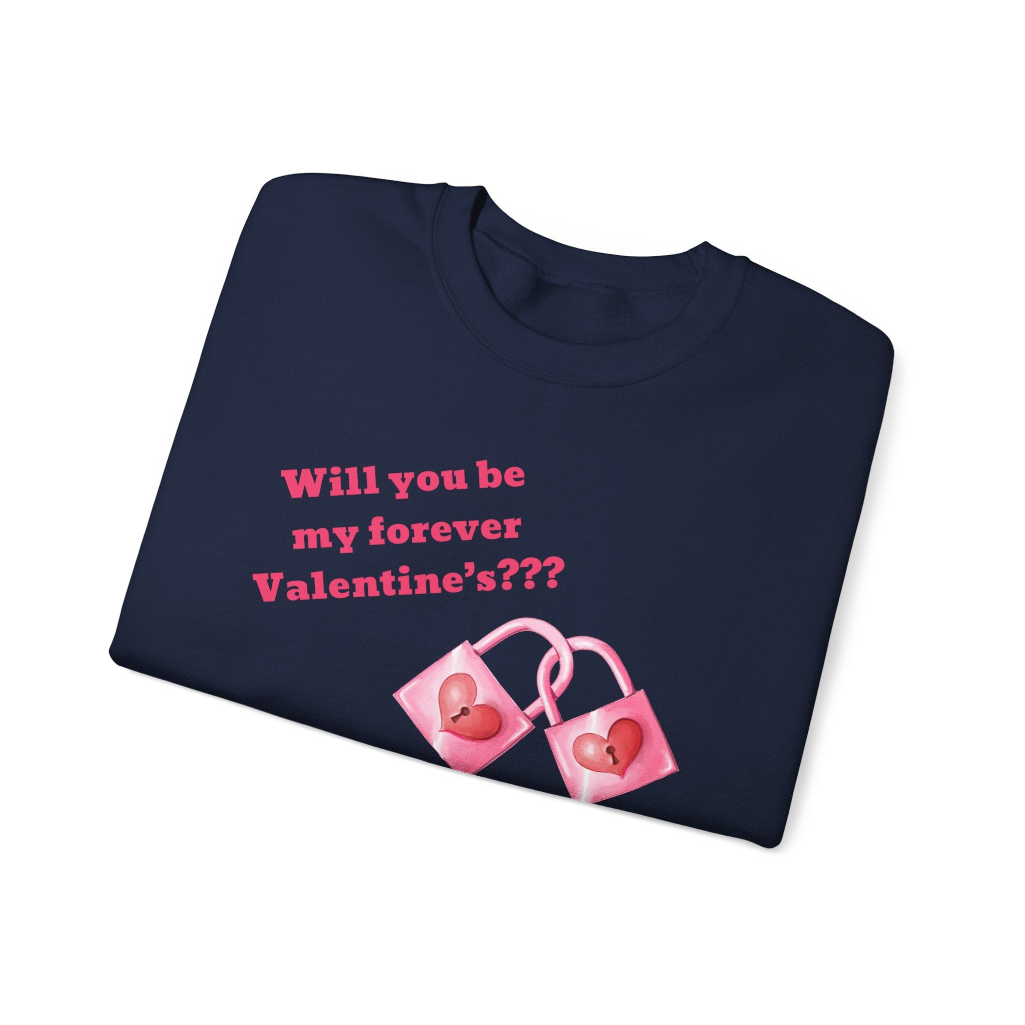 Will You Be My Forever Valentine?? Unisex Heavy Blend™ Crewneck Sweatshirt