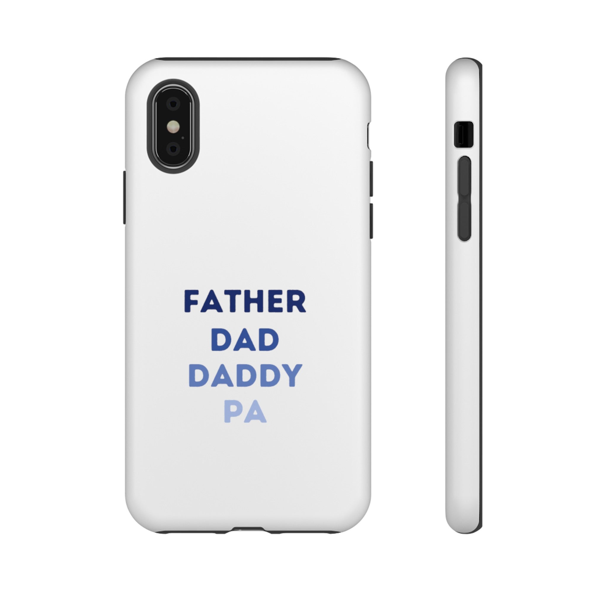 Father Dad Daddy Pa Tough Cases