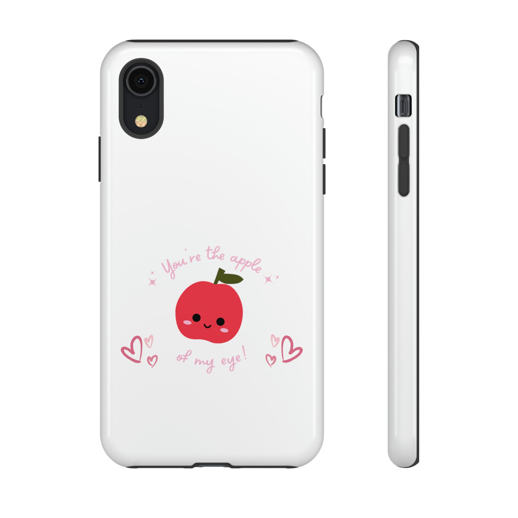 You Are The Apple Of My Eyes Tough Cases