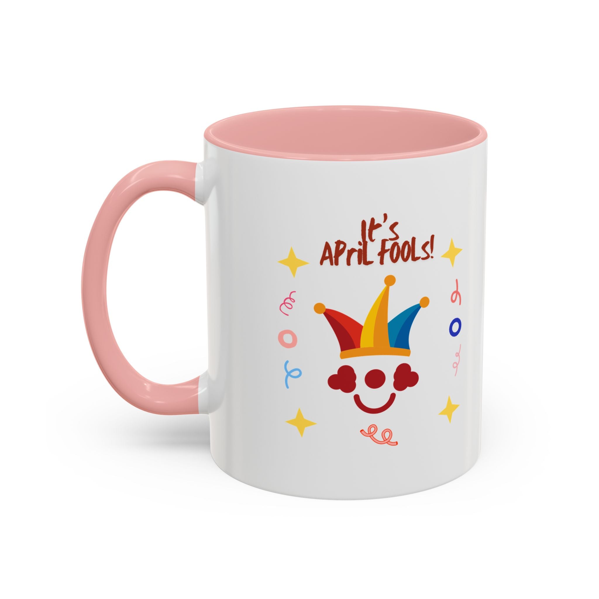It's April Fool's Day! Coffee Mug
