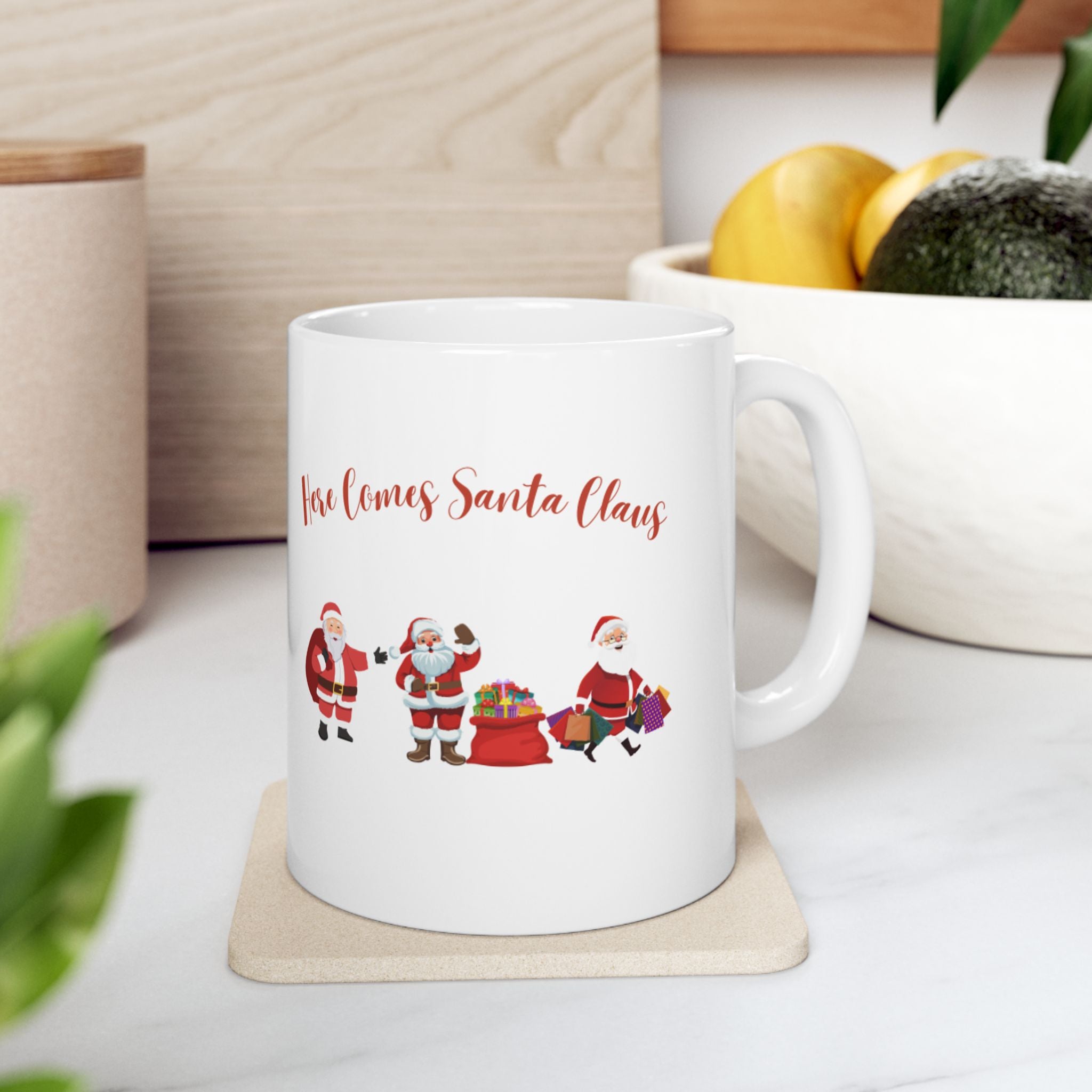 Here Comes Santa Claus Ceramic Mug, (11oz, 15oz)