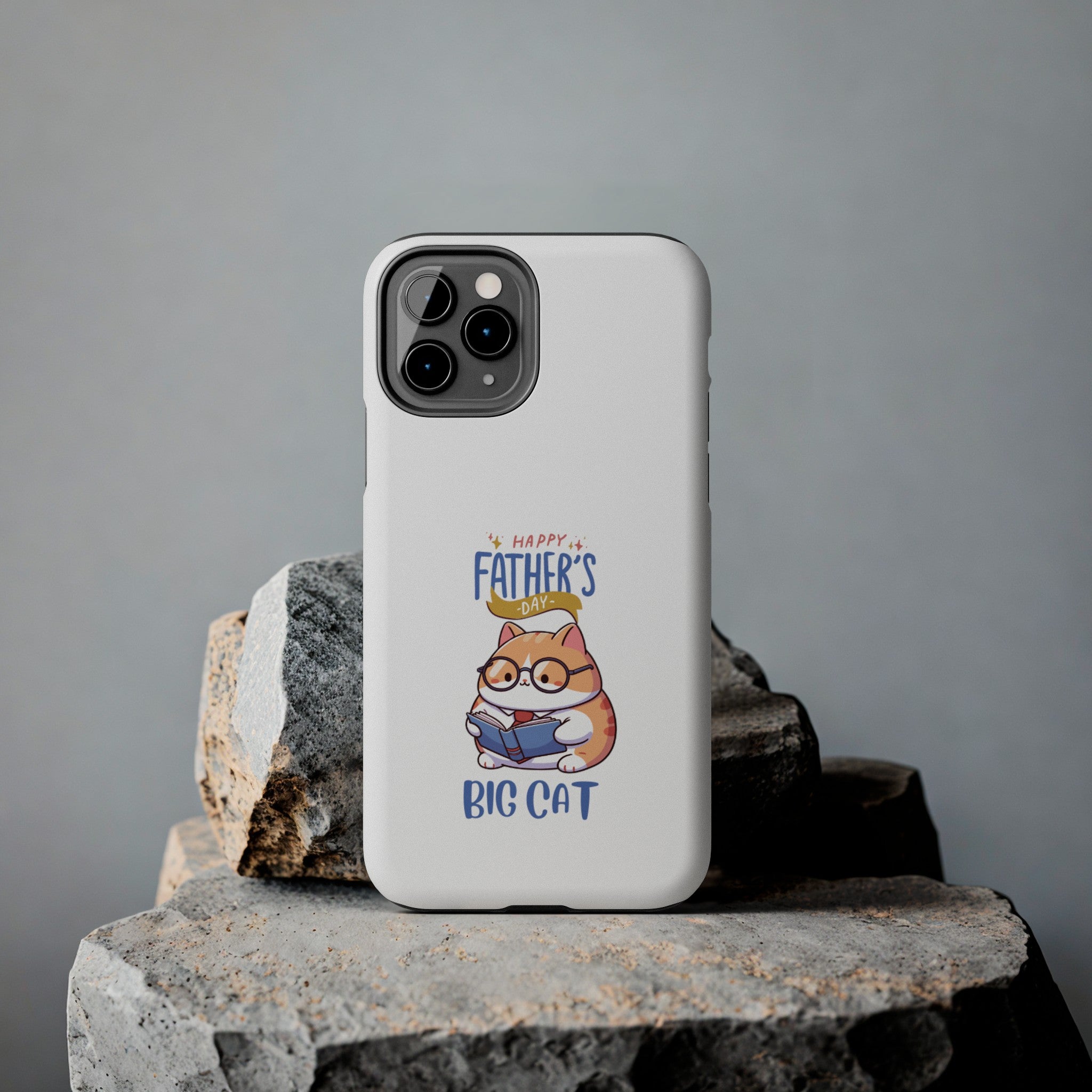 Happy Father's Day Big Cat Tough Phone Cases