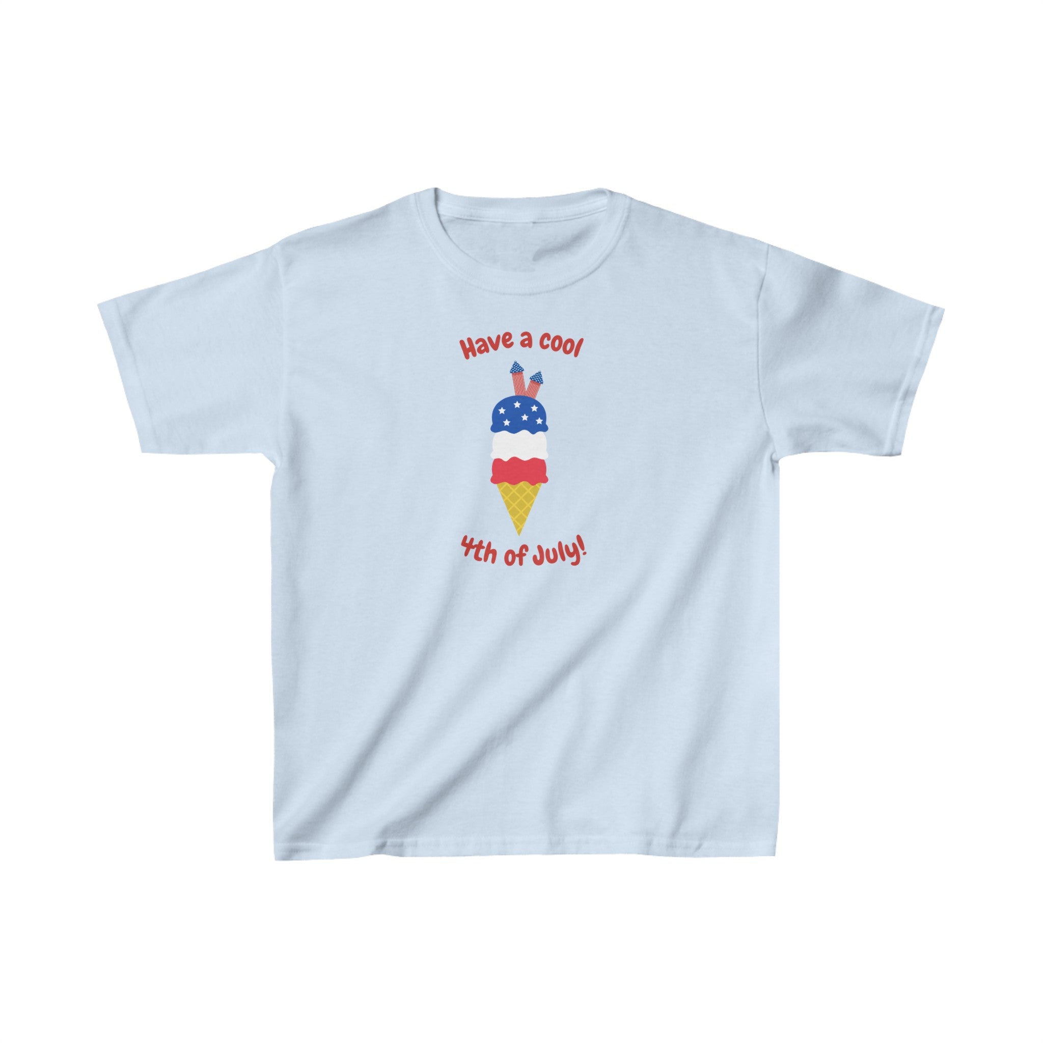 Have A Cool 4th Of July Kids Heavy Cotton™ Tee