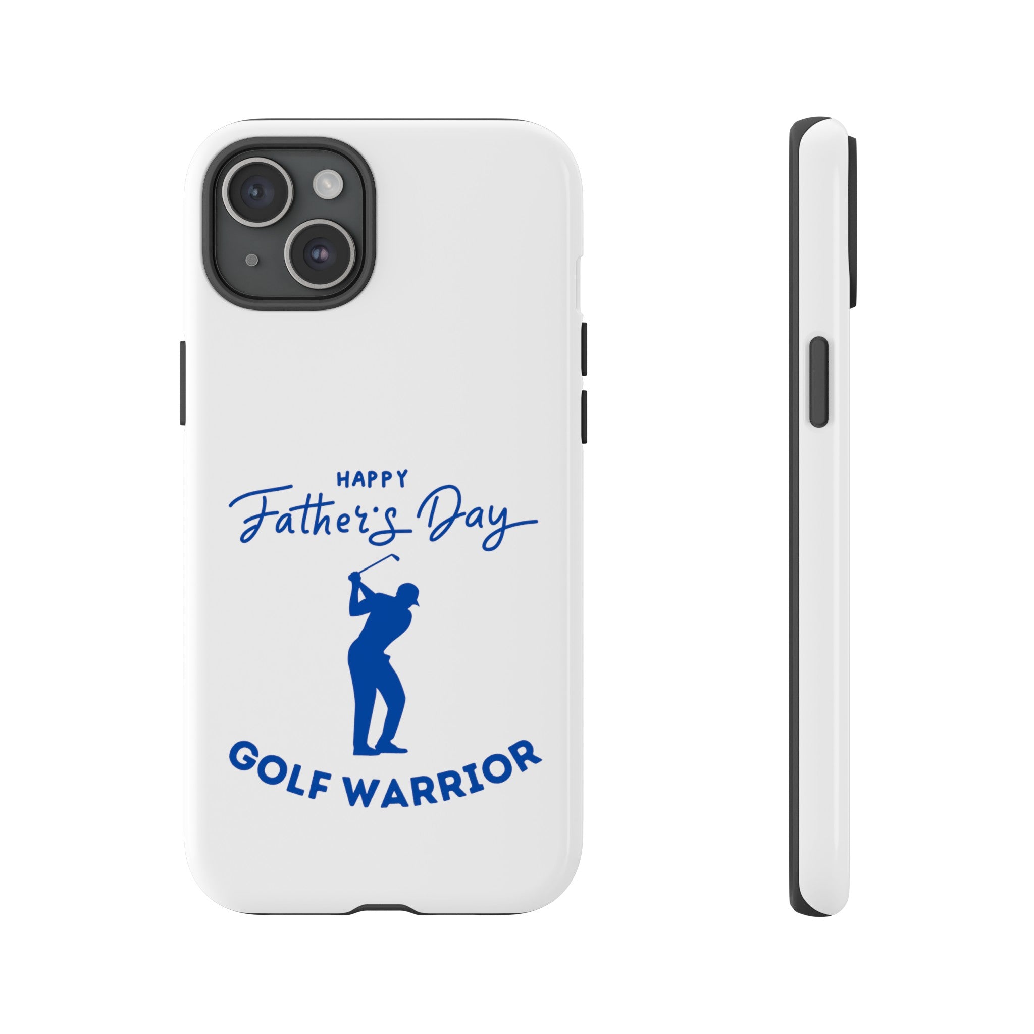 Happy Father's Day Golf Warrior Tough Cases