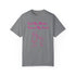 First My Mother Forever My Friend Unisex Garment-Dyed T-shirt