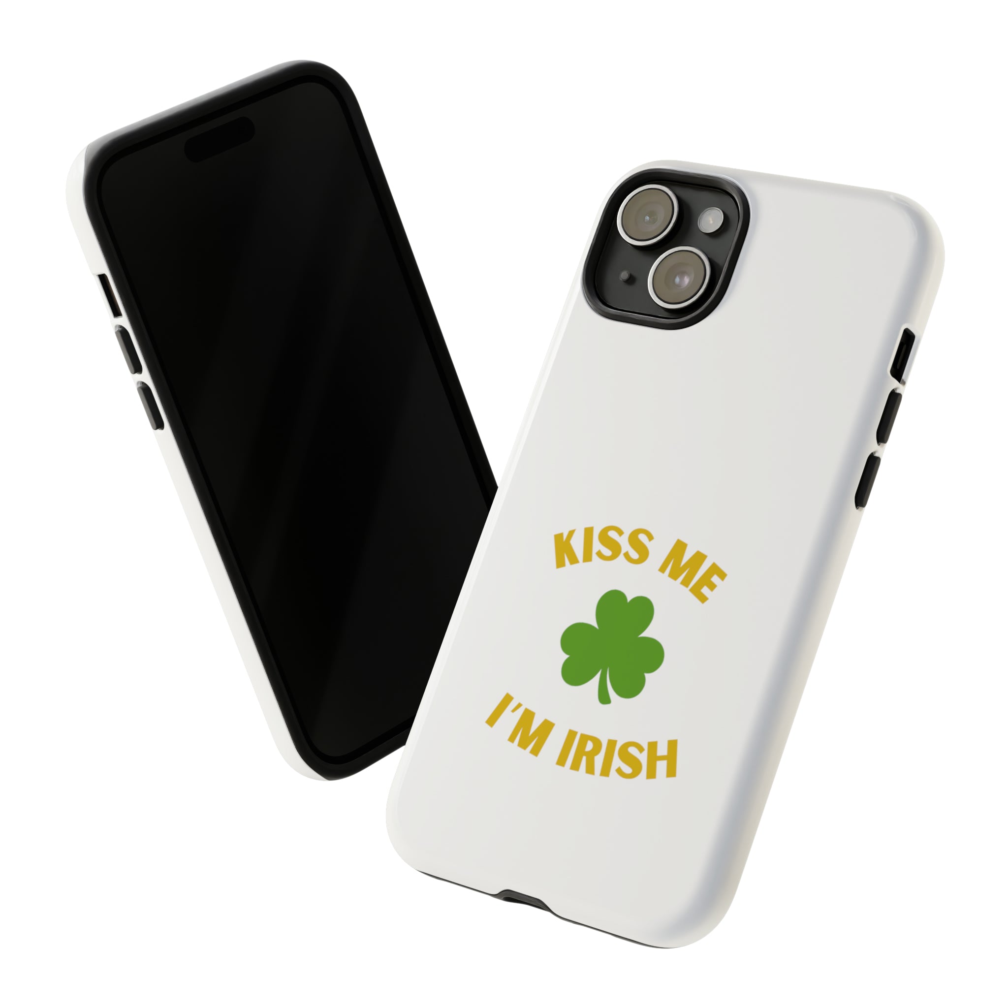 Kiss Me I'm Irish Tough Cases
