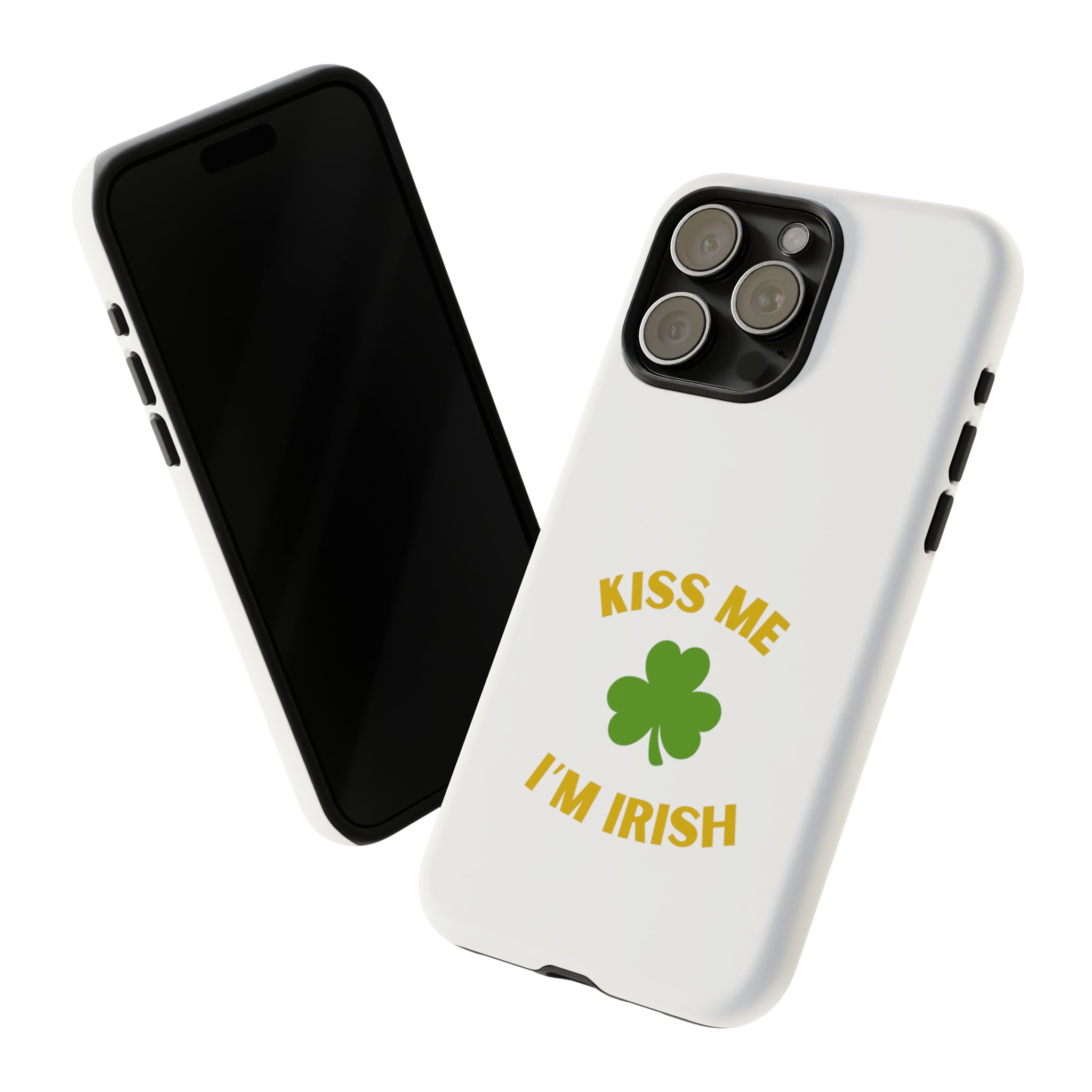 Kiss Me I'm Irish Tough Cases