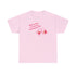 Will You Be My Forever Valentine?? Unisex Heavy Cotton Tee