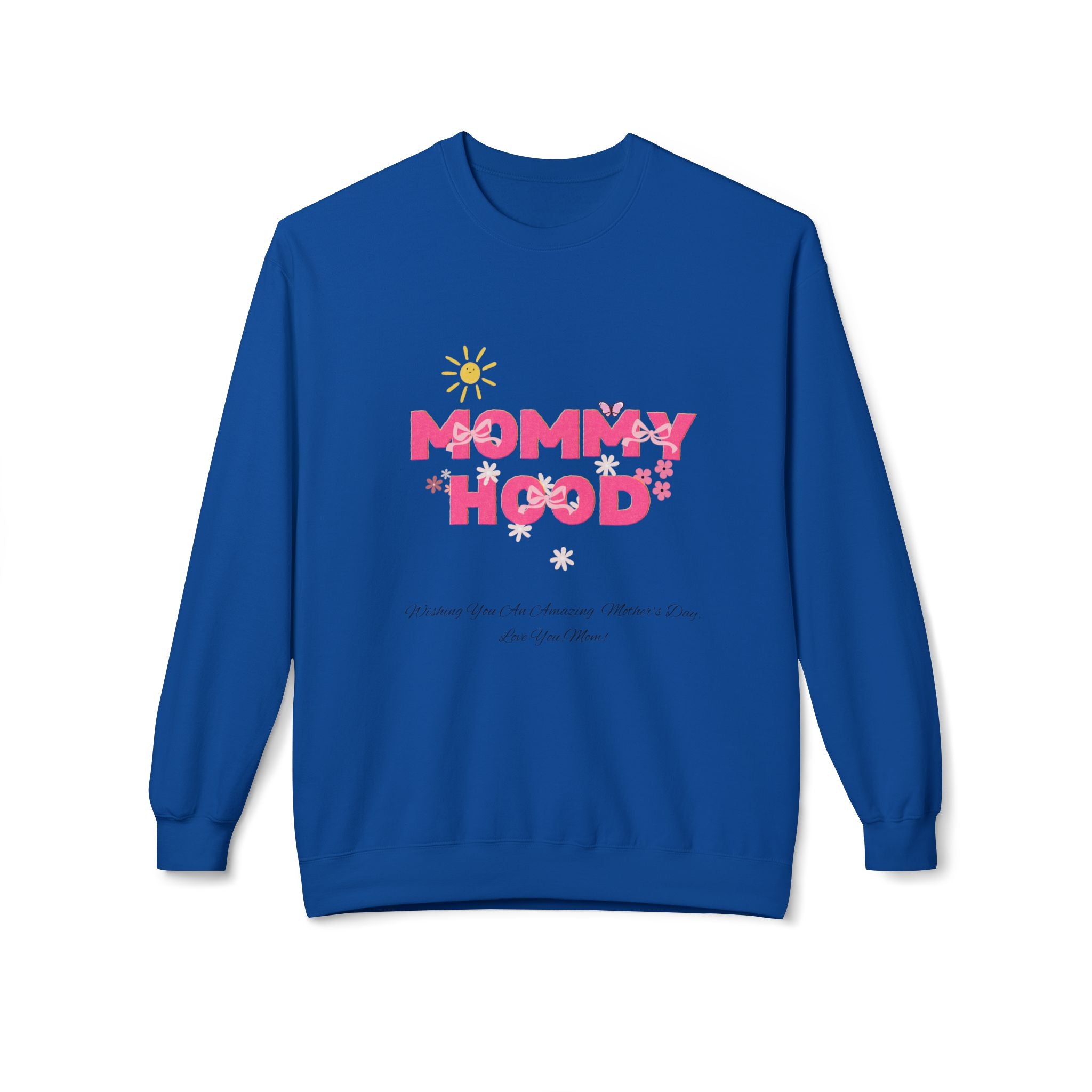 Mommy Hood Sweatshirt