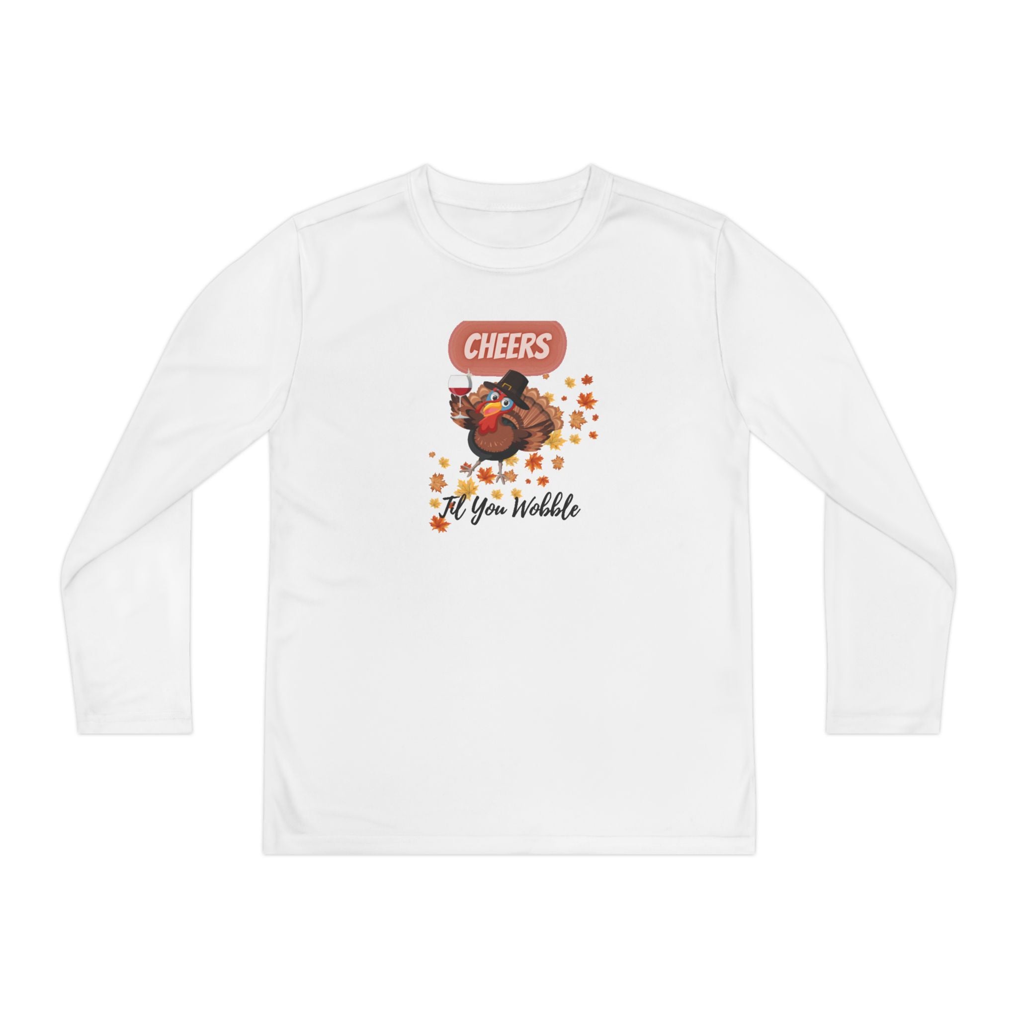 Cheers Til You Wobble Youth Long Sleeve Competitor Tee