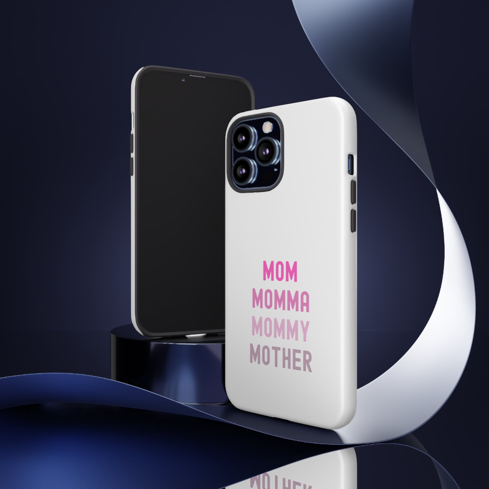 Mom Momma Mommy Mother Tough Cases