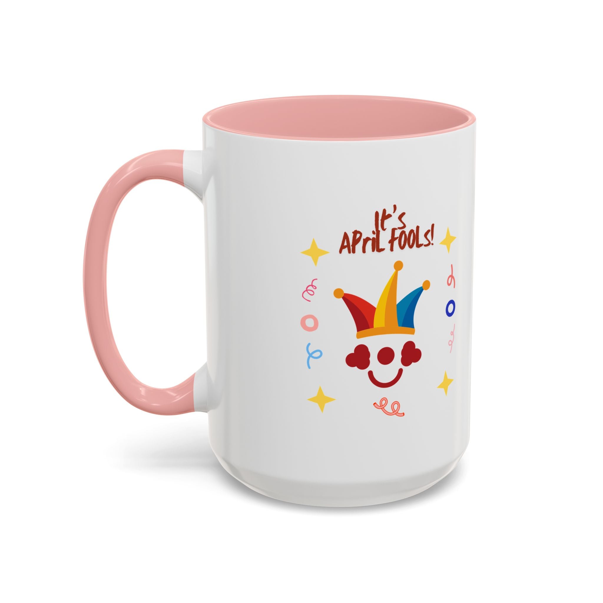 It's April Fool's Day! Coffee Mug