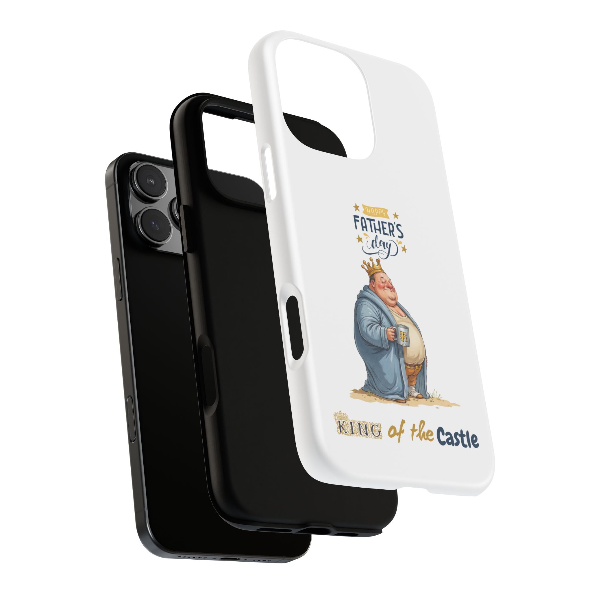 Father's Day King of the Castle Phone Case