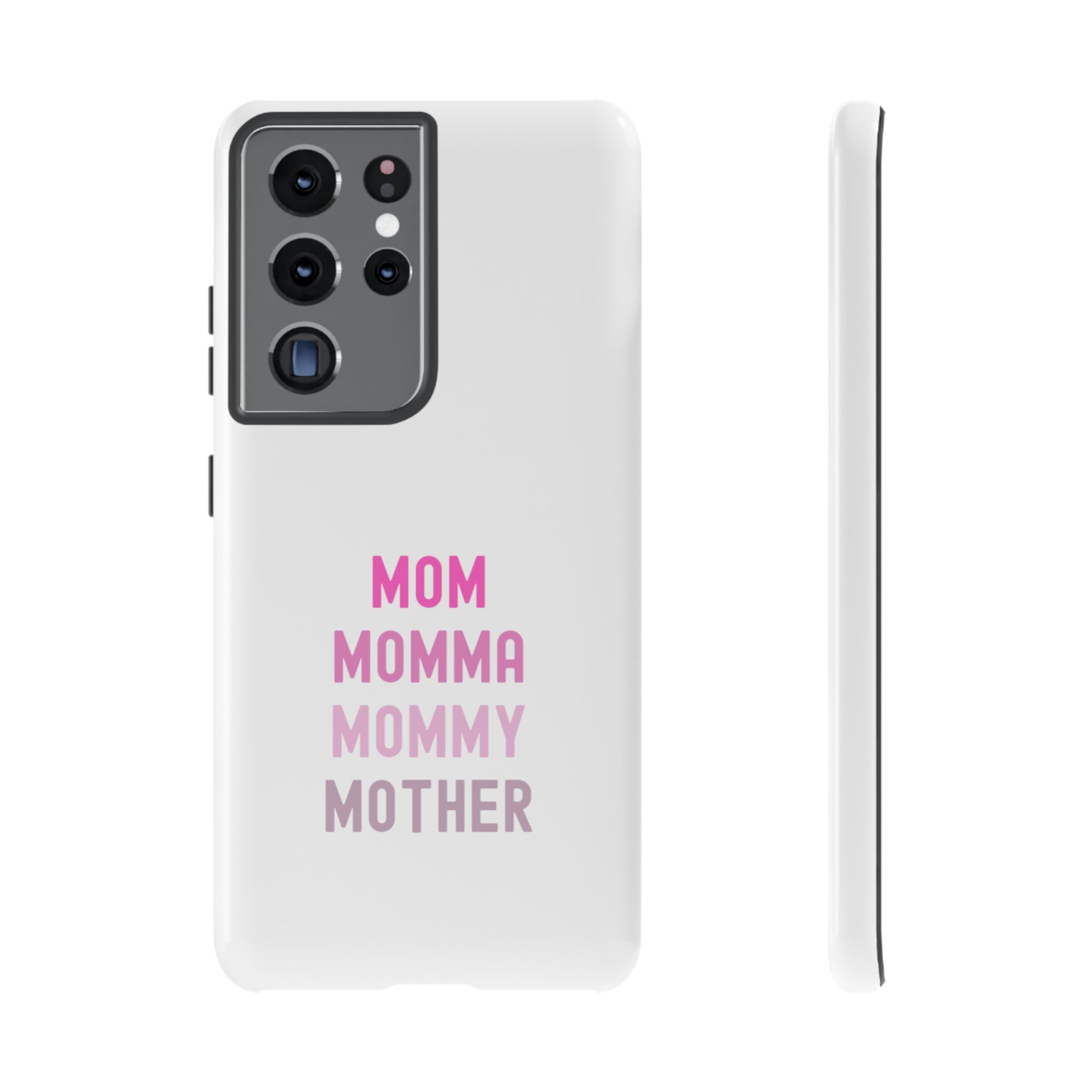 Mom Momma Mommy Mother Tough Cases
