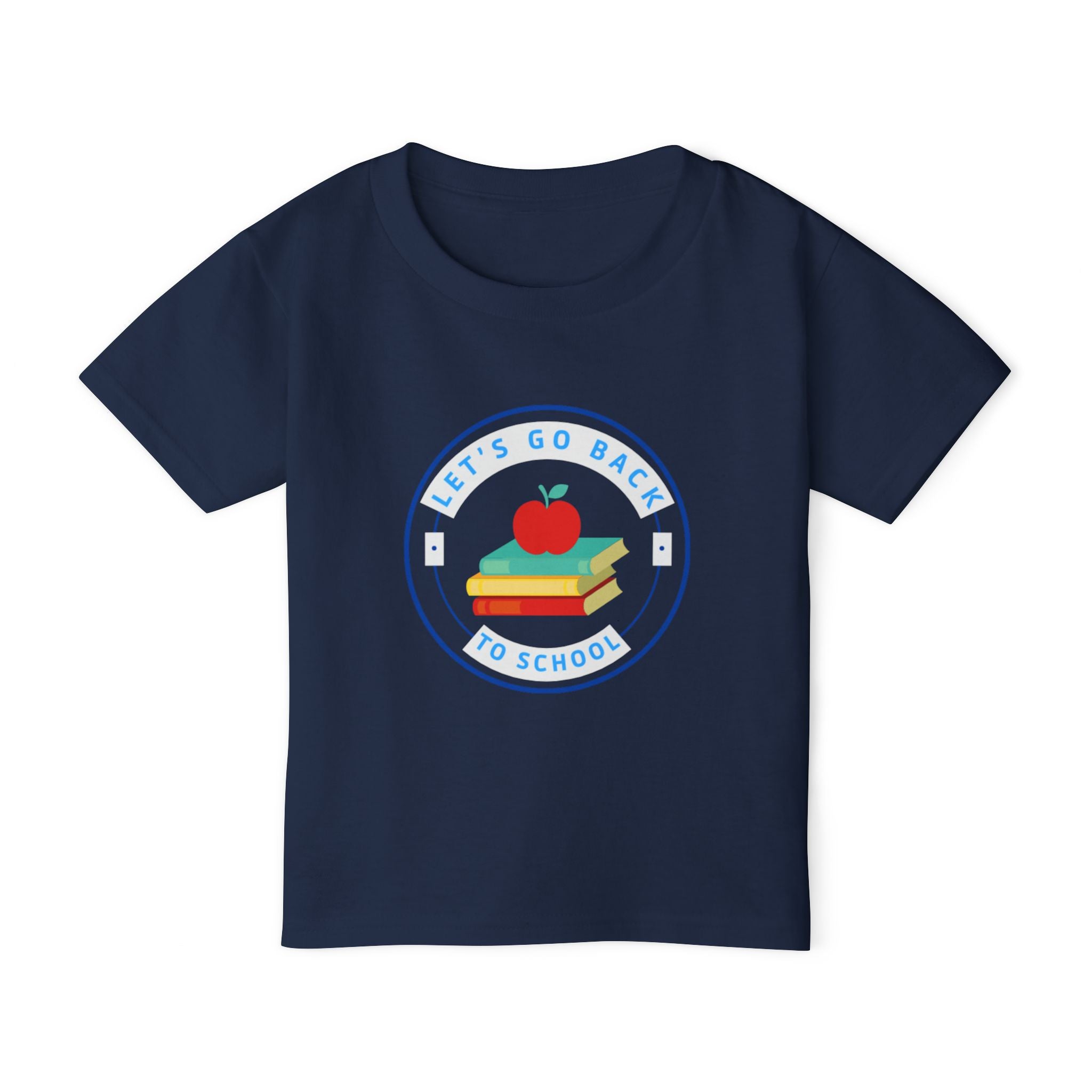 Let's Go Back To School Heavy Cotton™ Toddler T-shirt