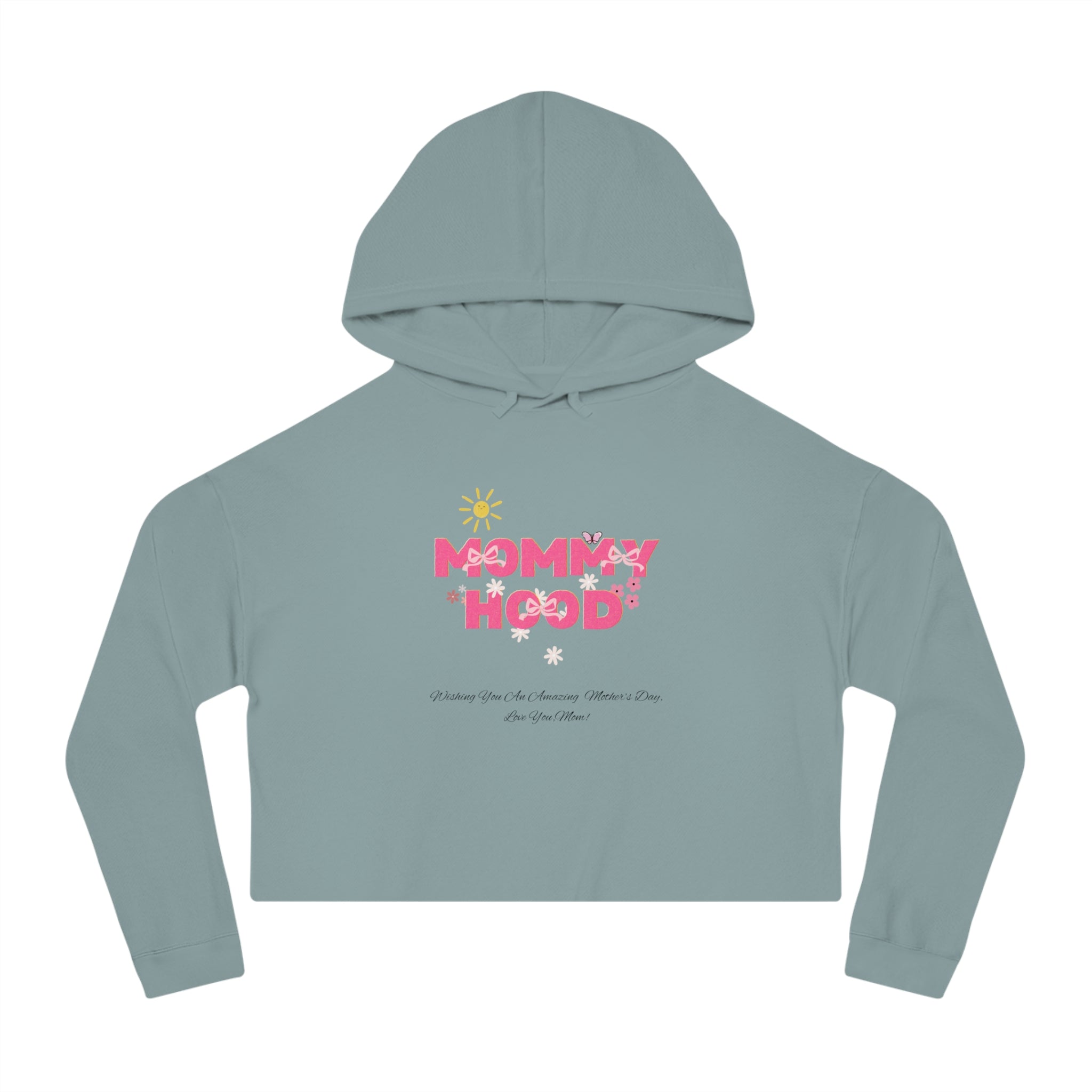 Mommy Hood Cropped Sweatshirt