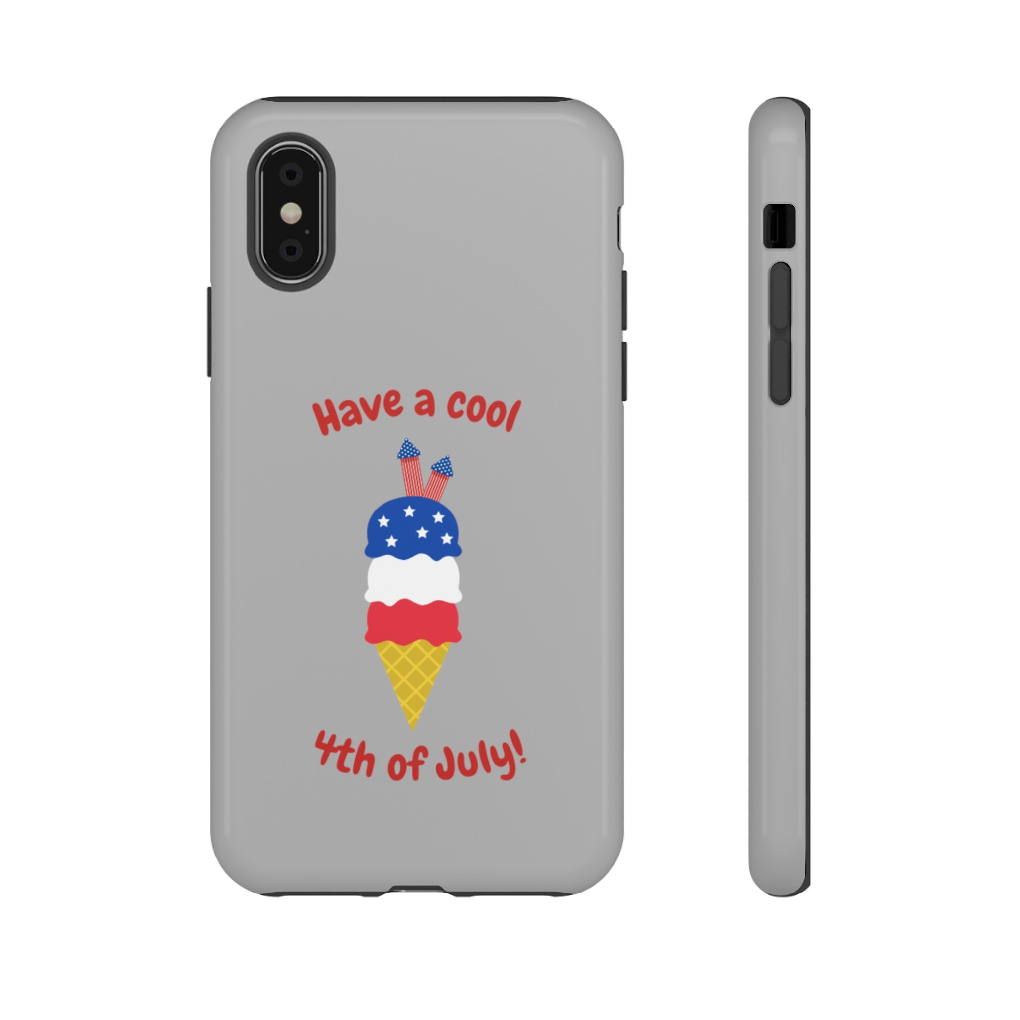 Have A Cool 4th Of July Tough Cases