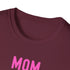Mom Momma Mommy Mother Unisex Softstyle T-Shirt