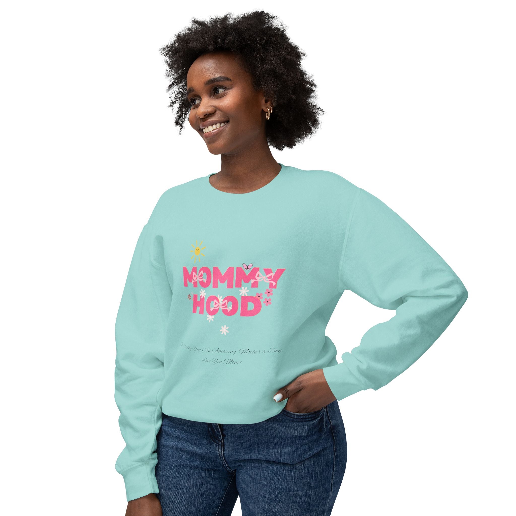 Mommy Hood Unisex Lightweight Crewneck Sweatshirt