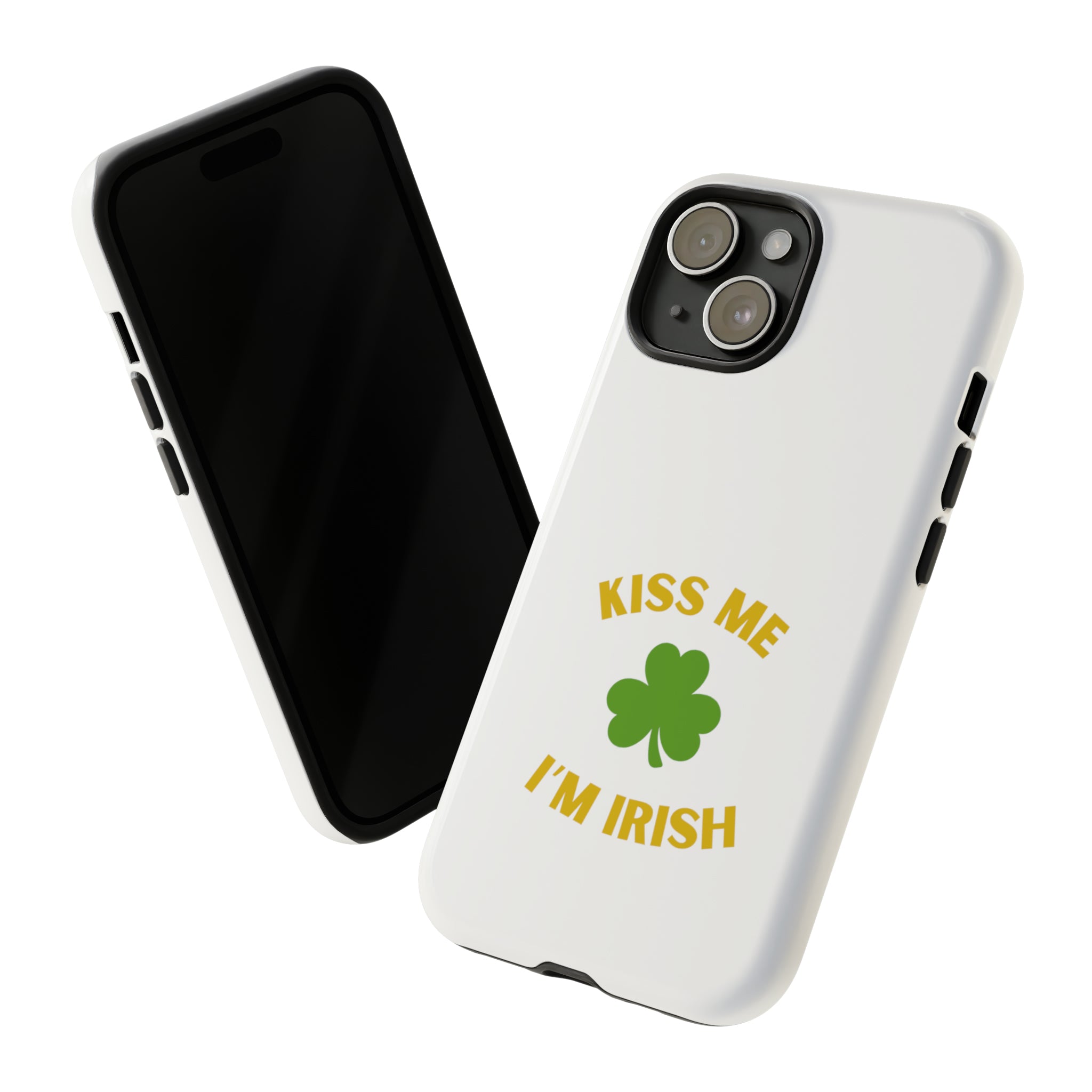 Kiss Me I'm Irish Tough Cases