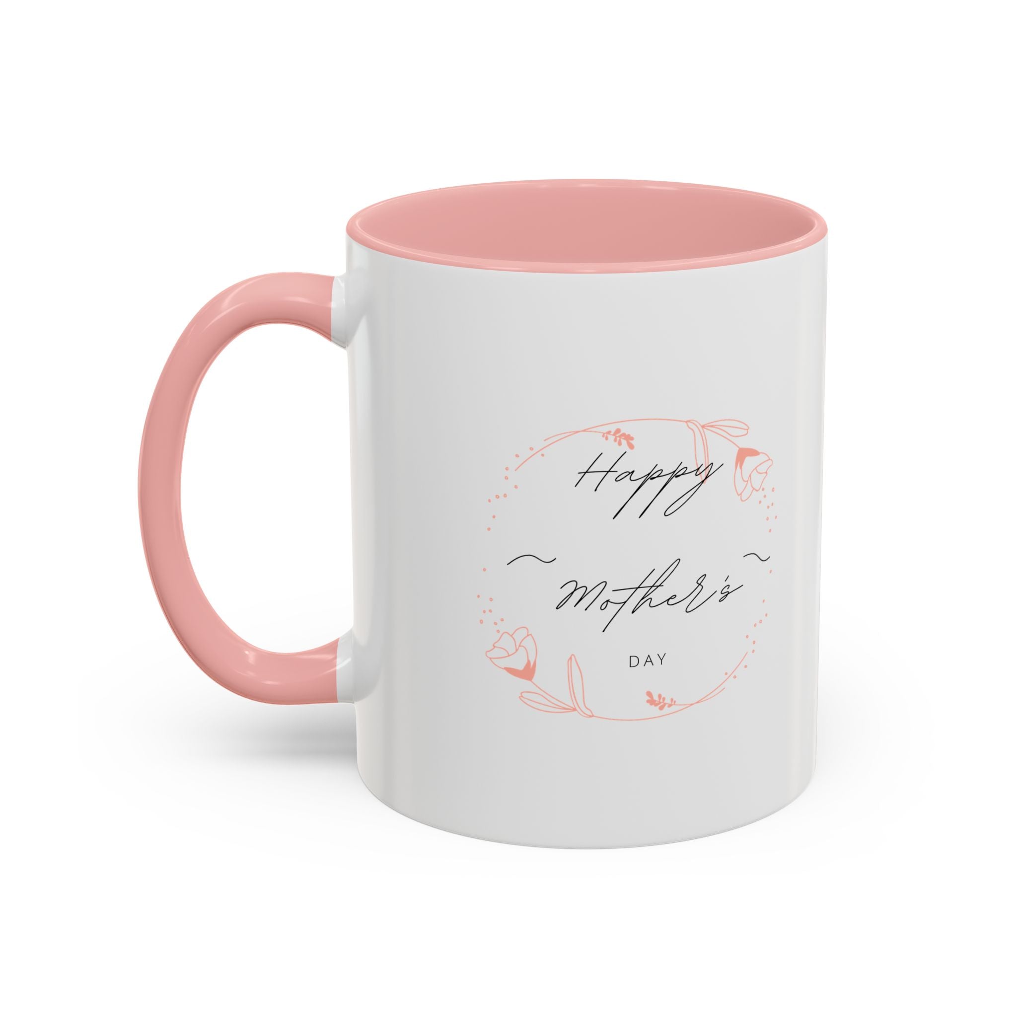 Happy Mom's Day Accent Coffee Mug  11oz & 15oz