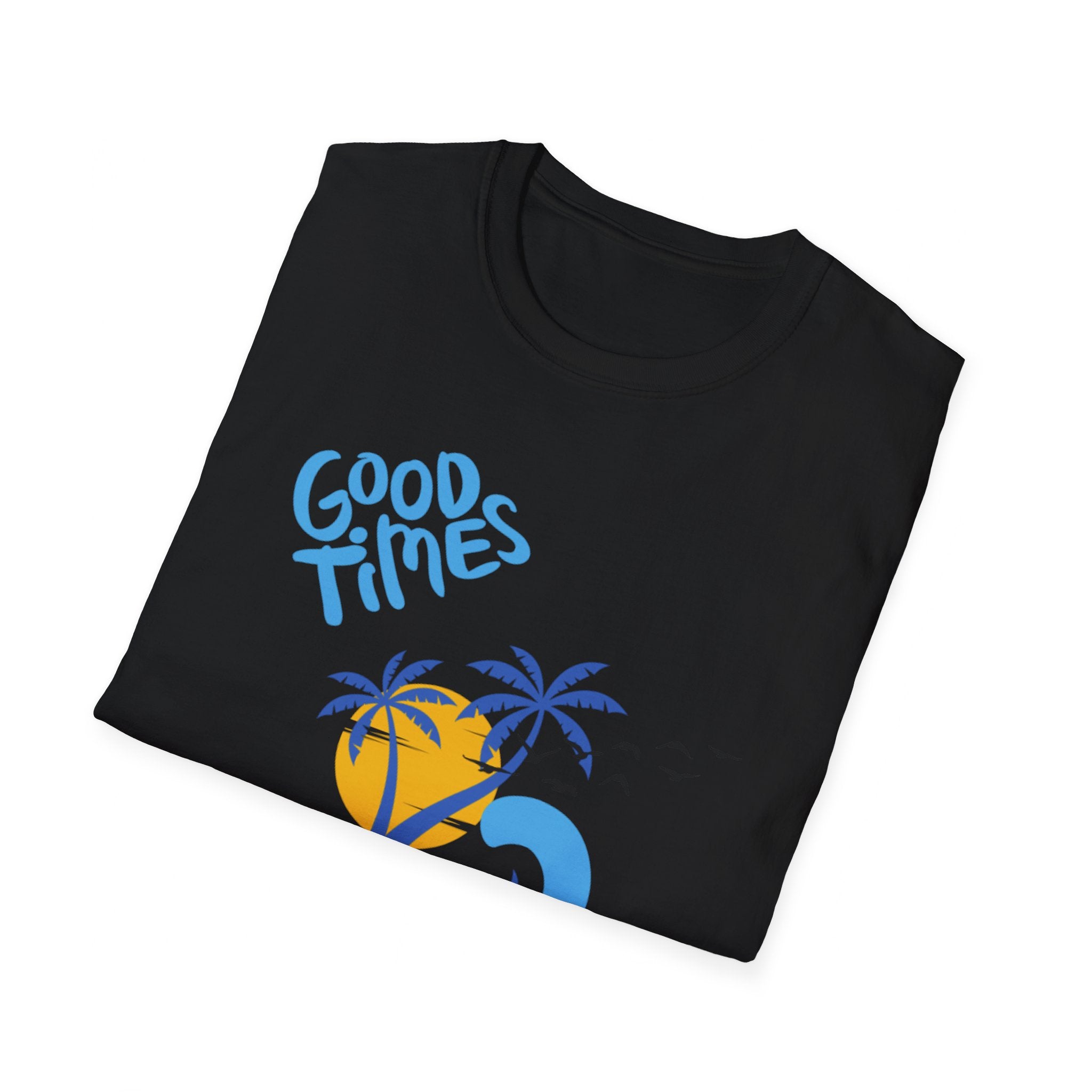 Beach Good Times Unisex Softstyle T-Shirt