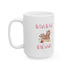Mama Bear Ceramic Mug  (11oz, 15oz)