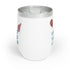 Best Dad Ever Chill Wine Tumbler