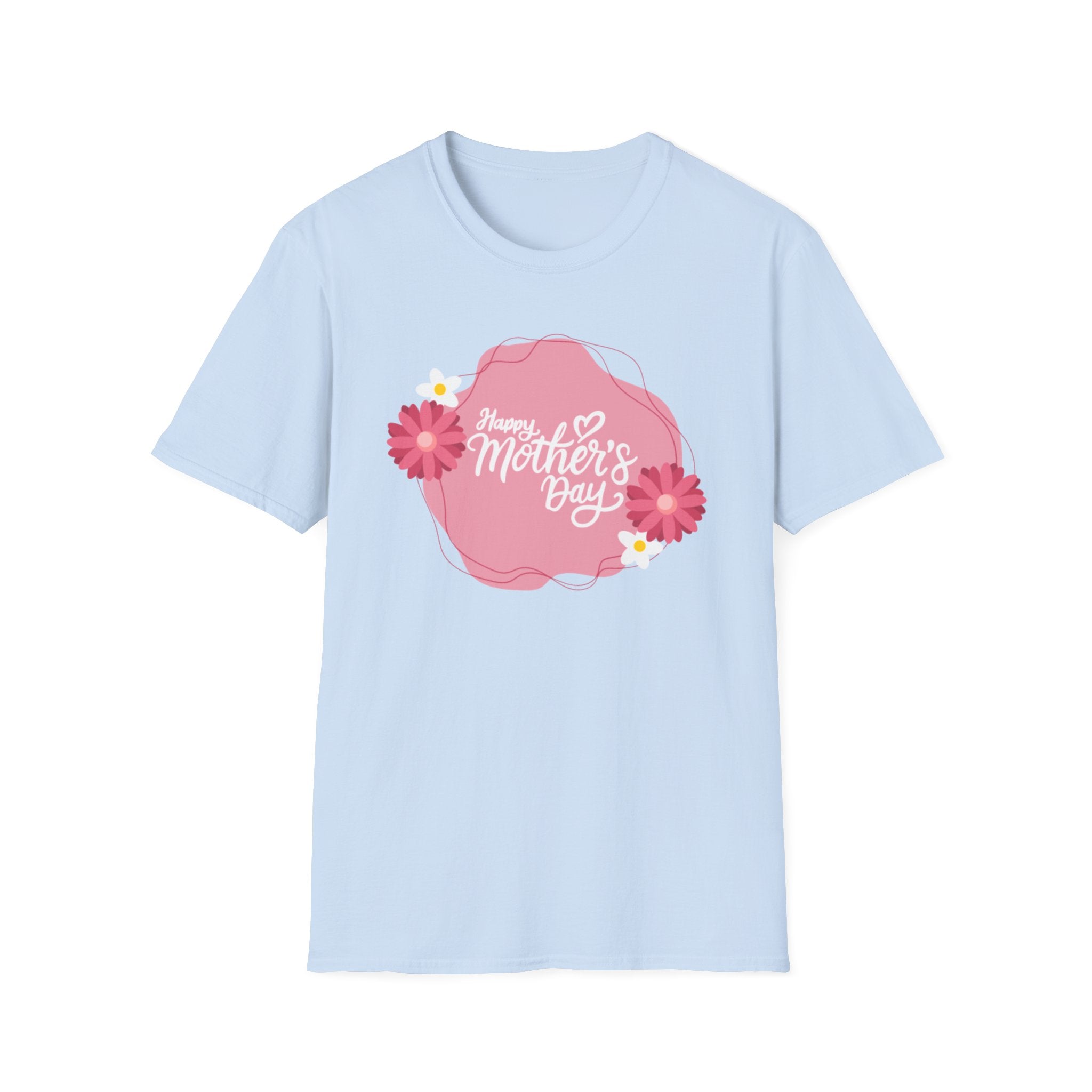 Happy Mother’s Day, Mama! Unisex Softstyle T-Shirt