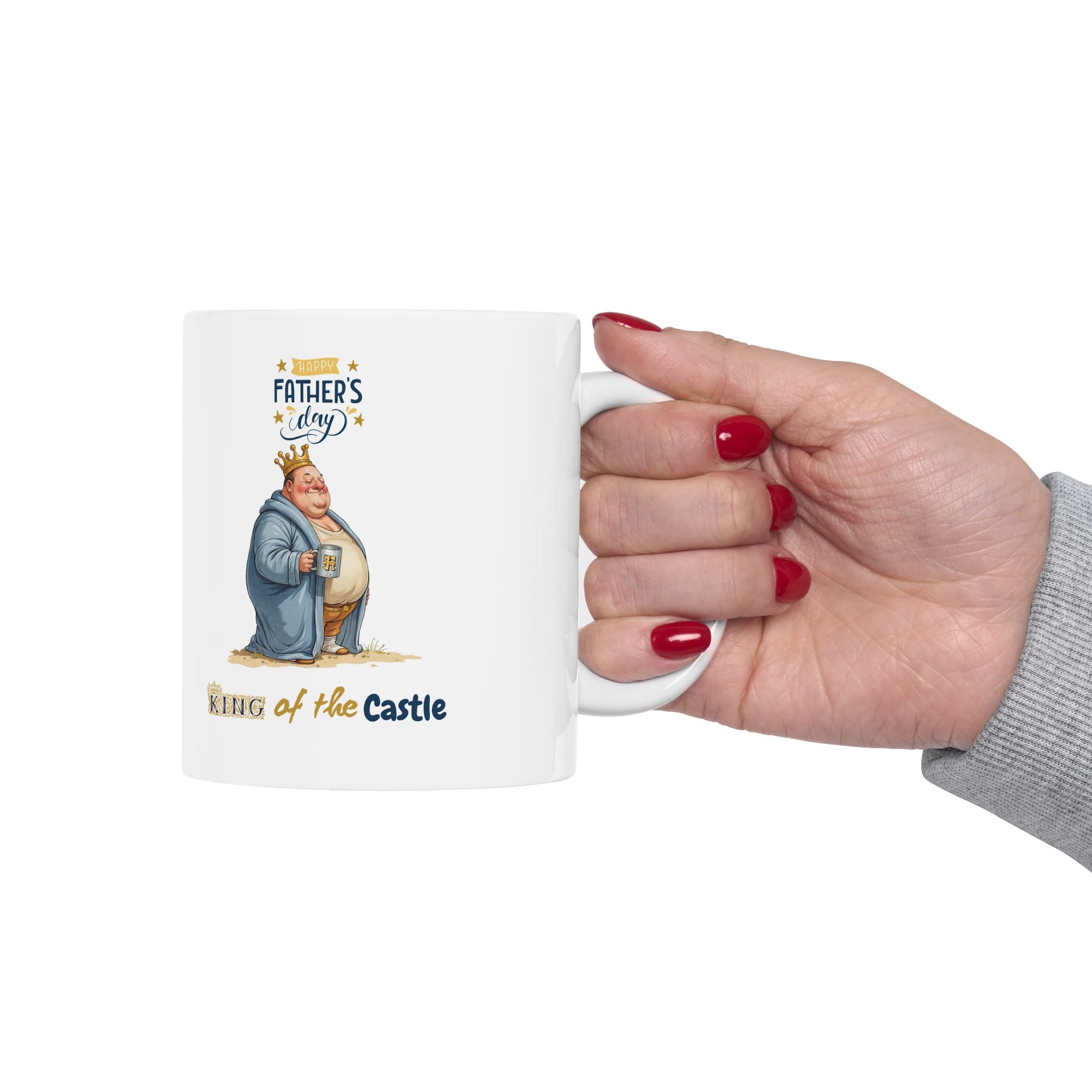 Father's Day King of the Castle Mug 11-15 Oz