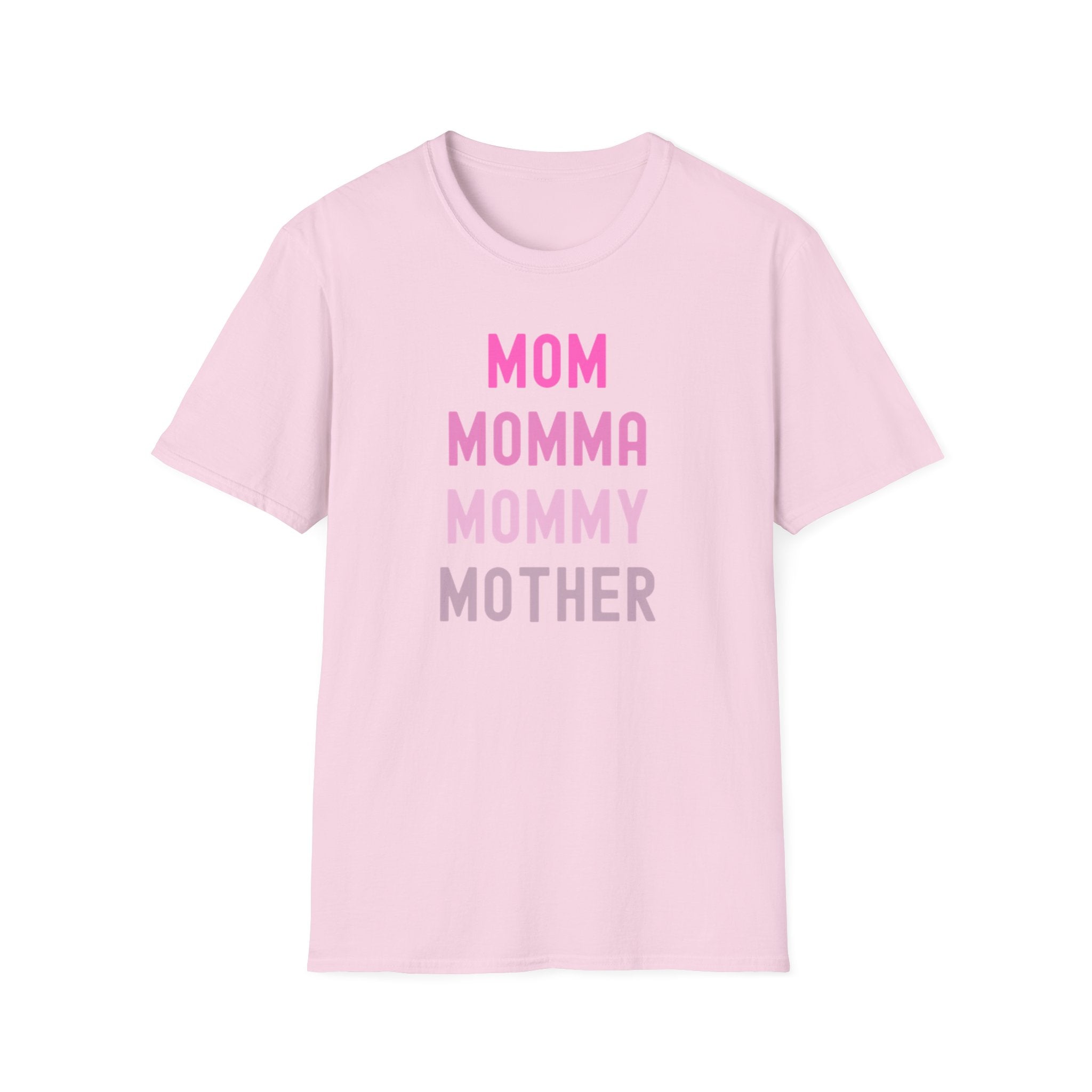 Mom Momma Mommy Mother Unisex Softstyle T-Shirt