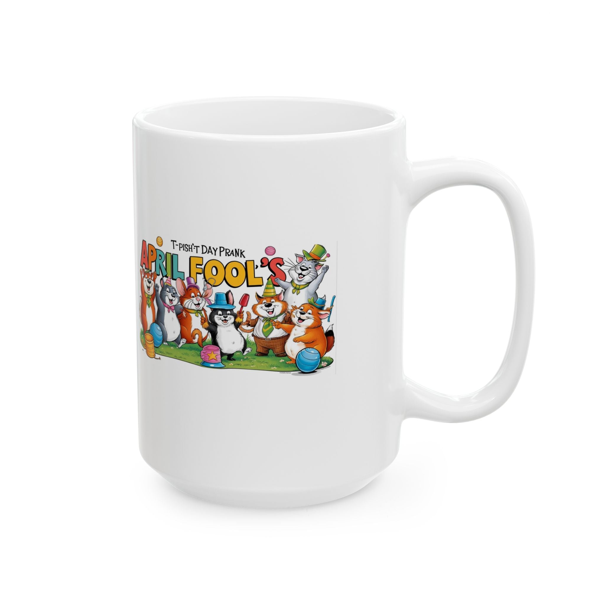 T-Pish'-T Day Prank Ceramic Mug