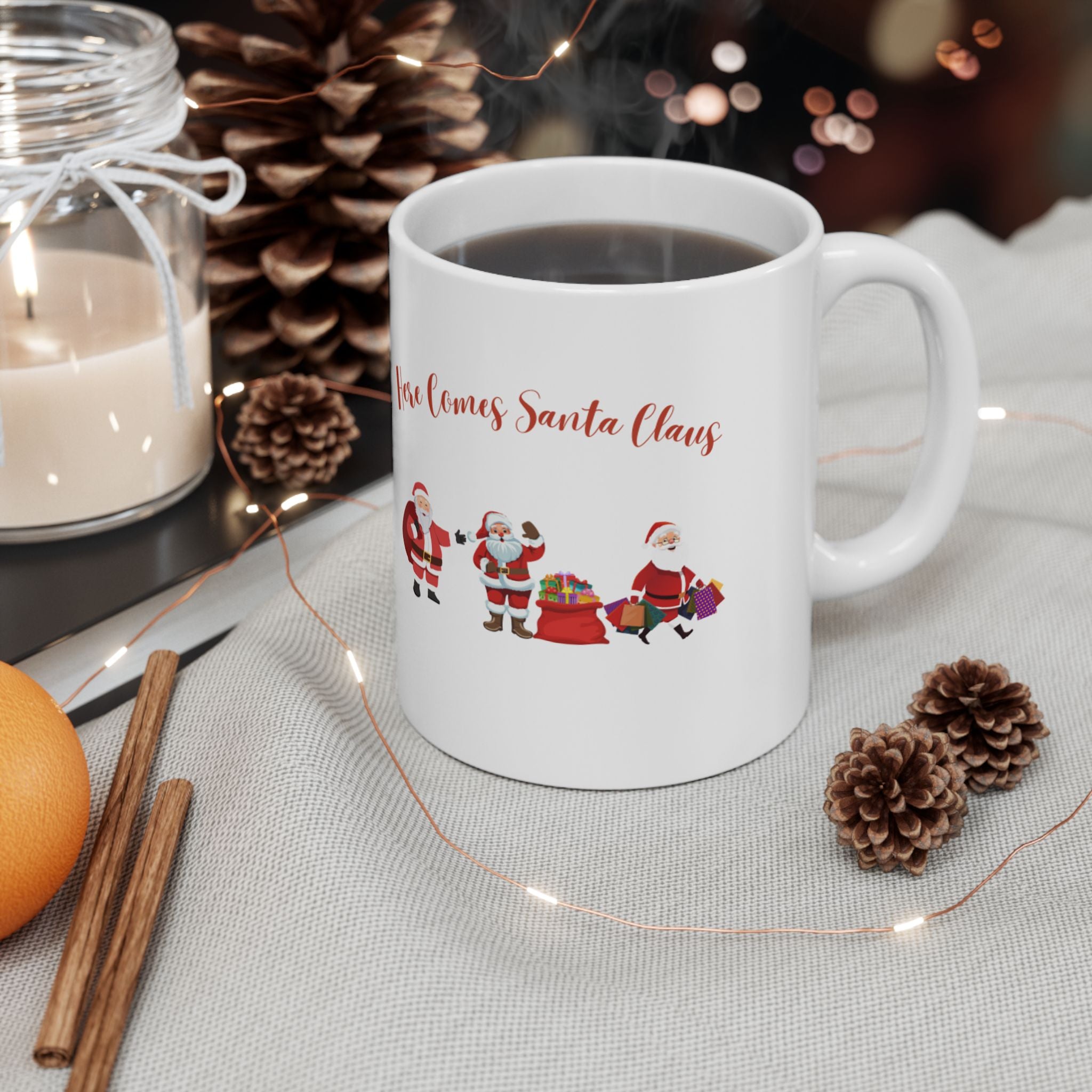 Here Comes Santa Claus Ceramic Mug, (11oz, 15oz)