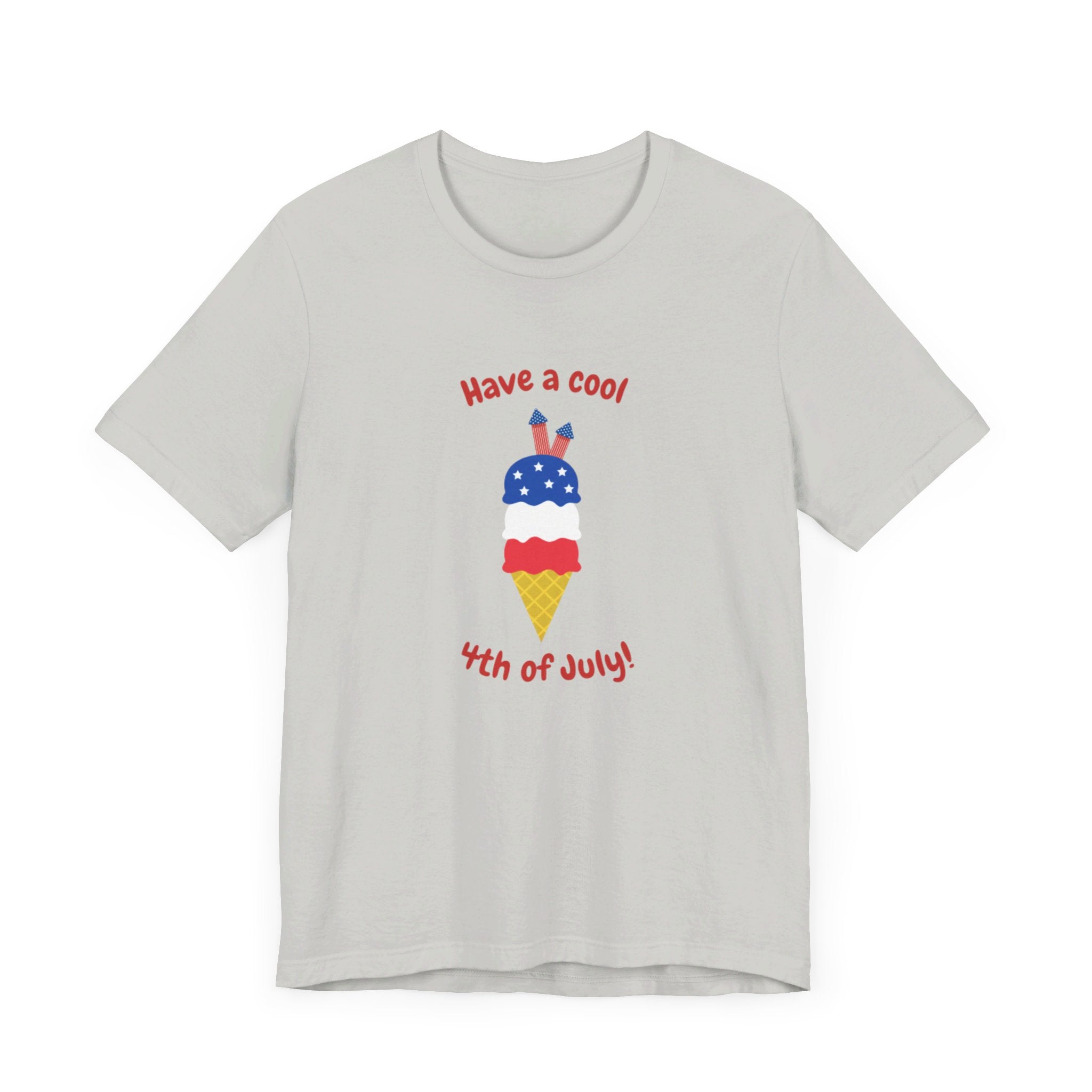 Have A Cool 4th Of July Unisex Jersey Short Sleeve Tee