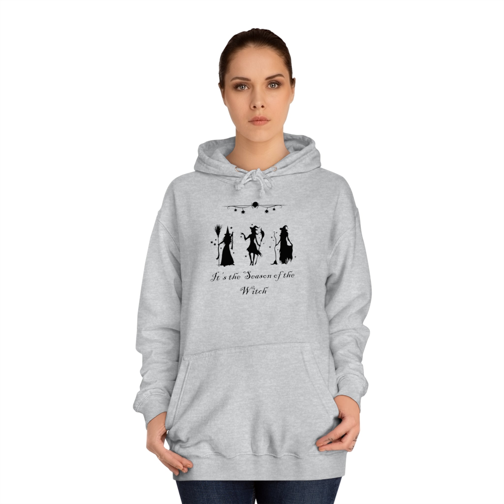 It's The Season of the Witch Unisex College Hoodie