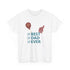 Best Dad Ever Unisex Heavy Cotton Tee