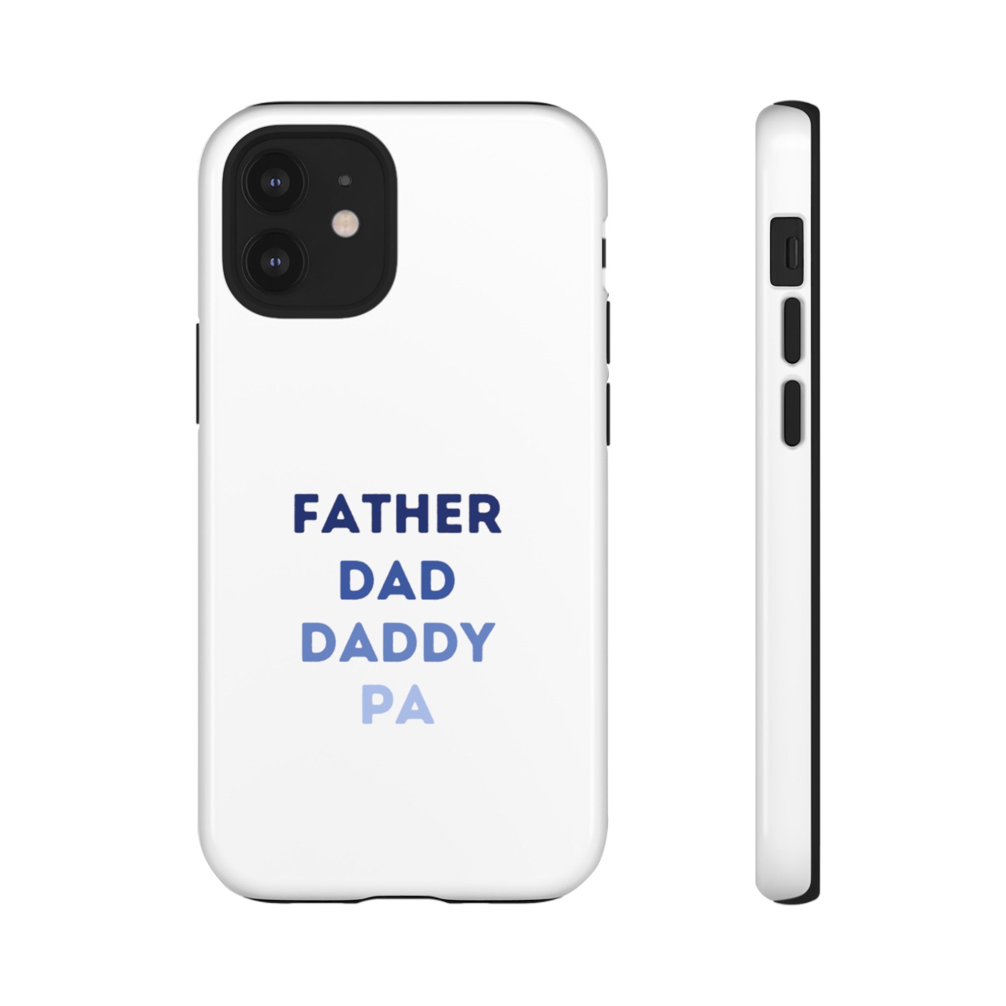 Father Dad Daddy Pa Tough Cases