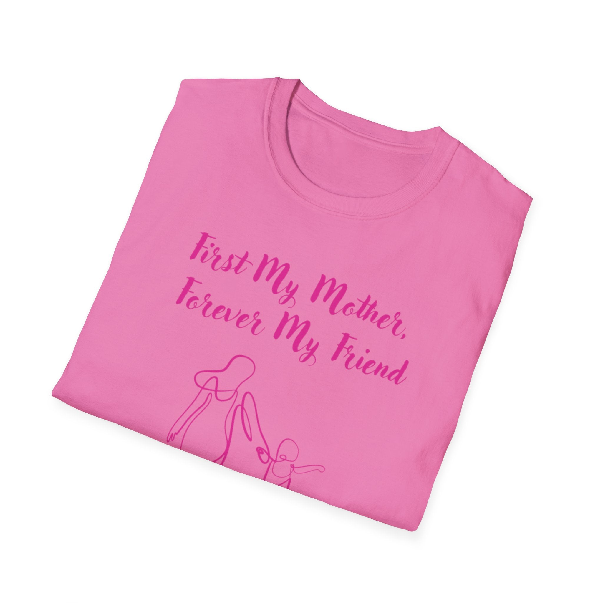 First My Mother Forever My Friend Unisex Softstyle T-Shirt
