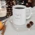 Happy Mom's Day Ceramic Mug - 11oz & 15oz