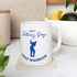 Happy Father's Say Golf Warrior Ceramic Mug, (11oz, 15oz)