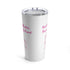 First My Mother Forever My Friend Tumbler 20oz