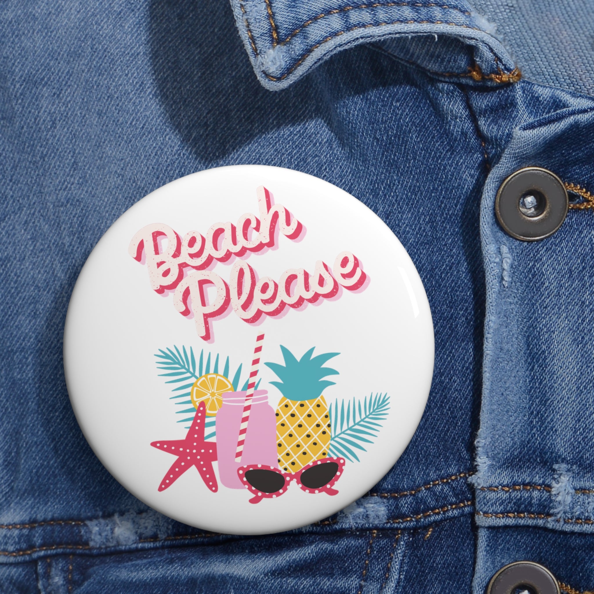 Beach Please  Pin Buttons