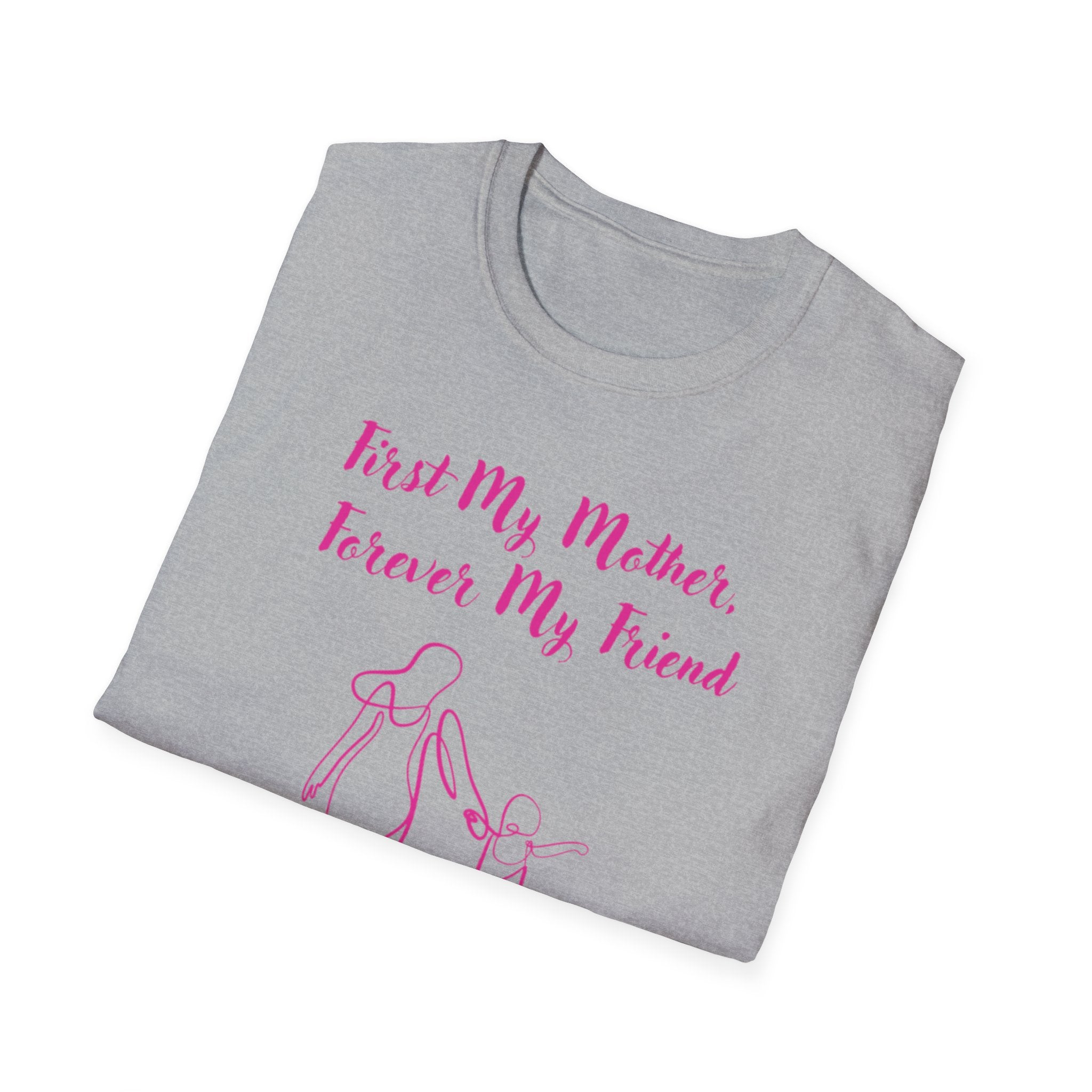 First My Mother Forever My Friend Unisex Softstyle T-Shirt